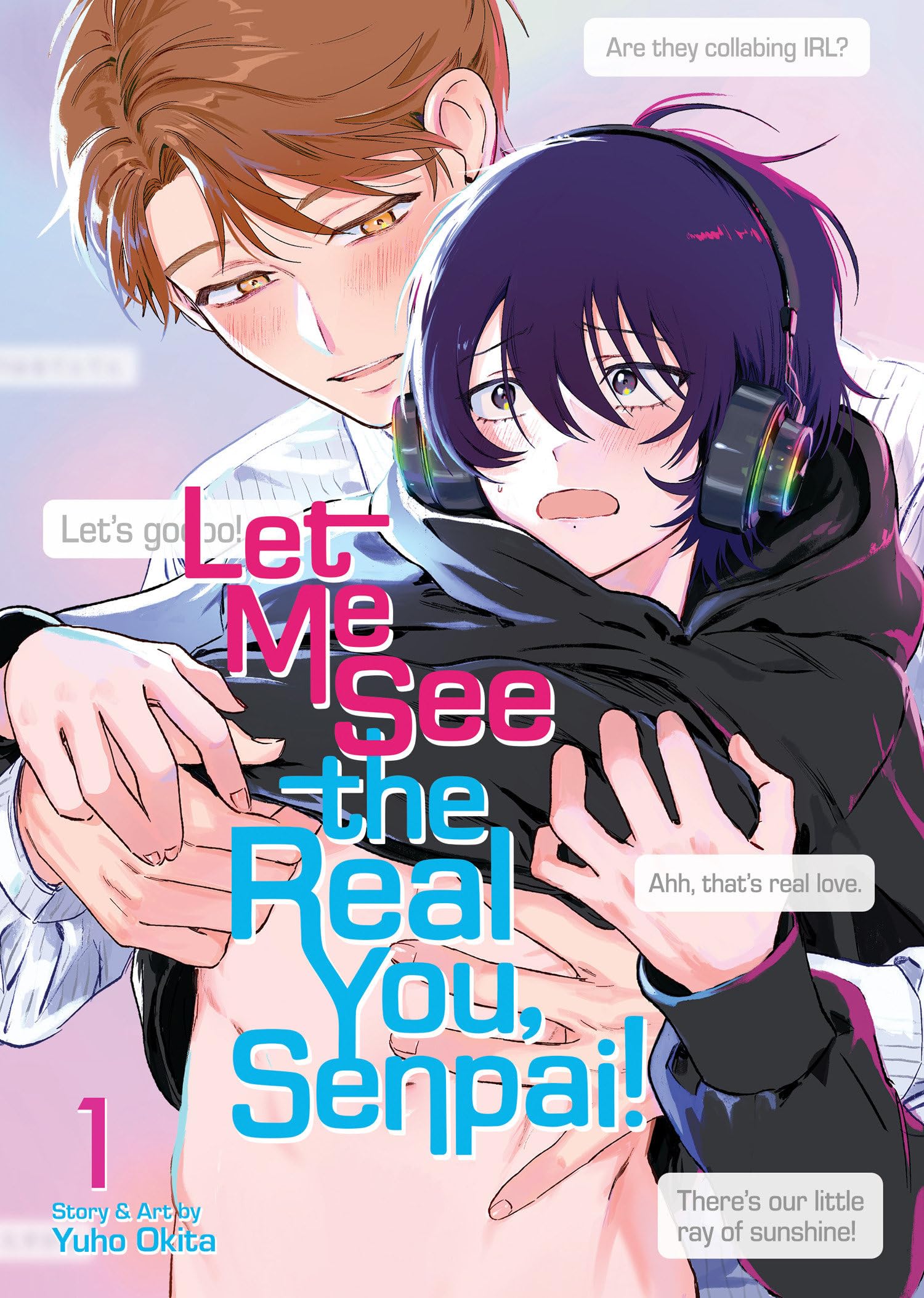 Let Me See the Real You, Senpai! Vol. 1 Manga