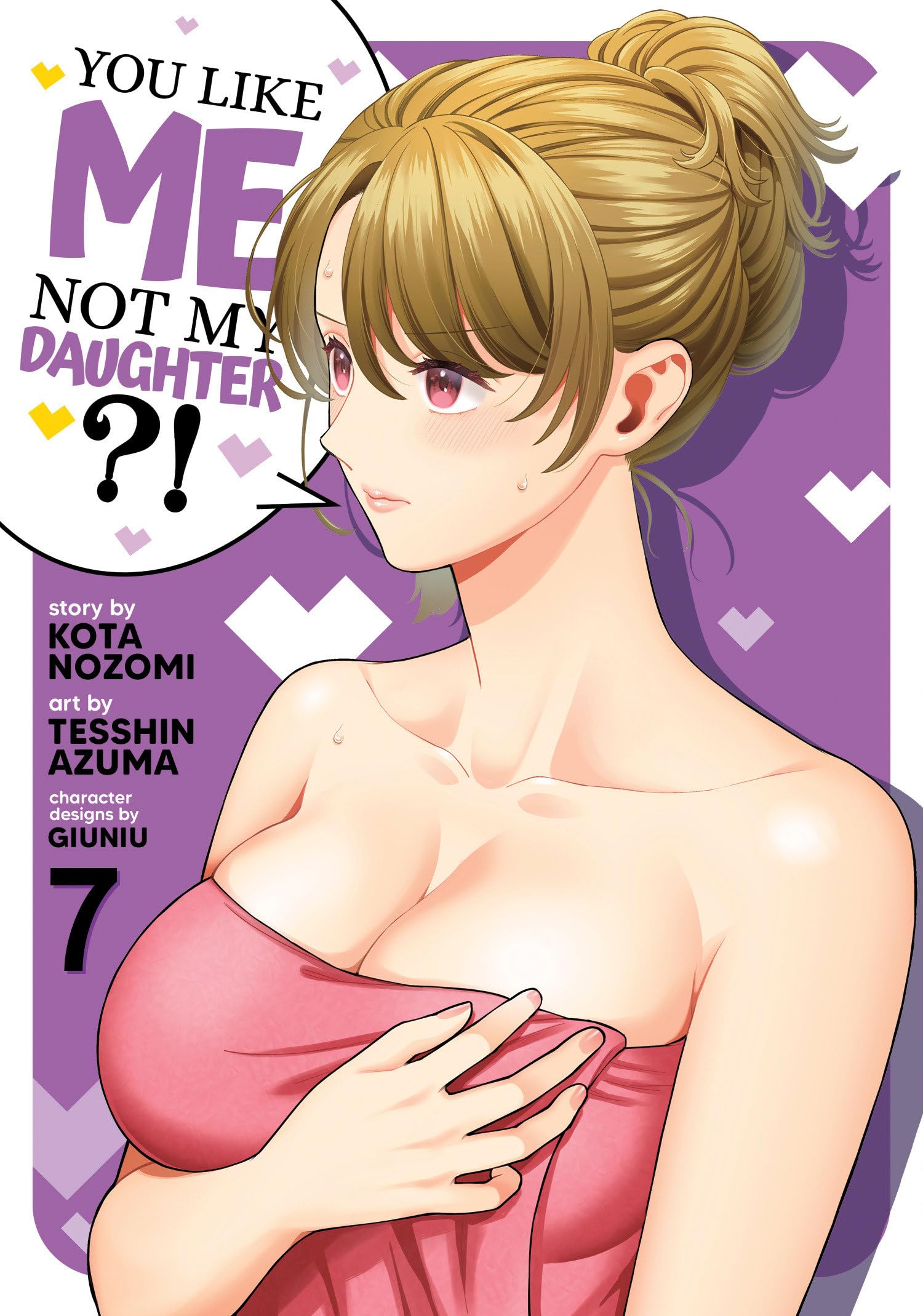 You Like Me, Not My Daughter?! (Manga) Vol. 7 Manga