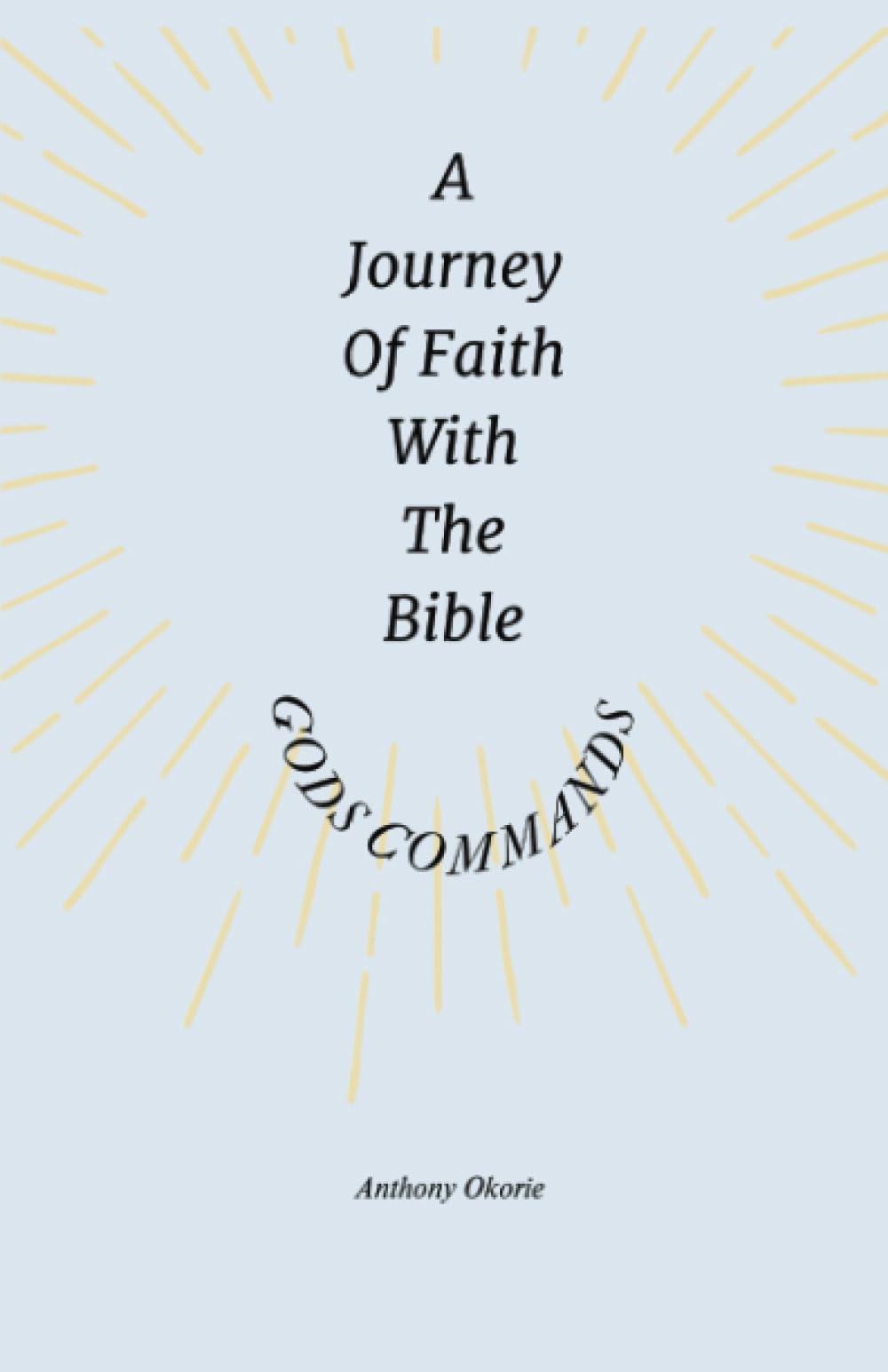 A Journey Of Faith With The Bible Religion & Esotericism