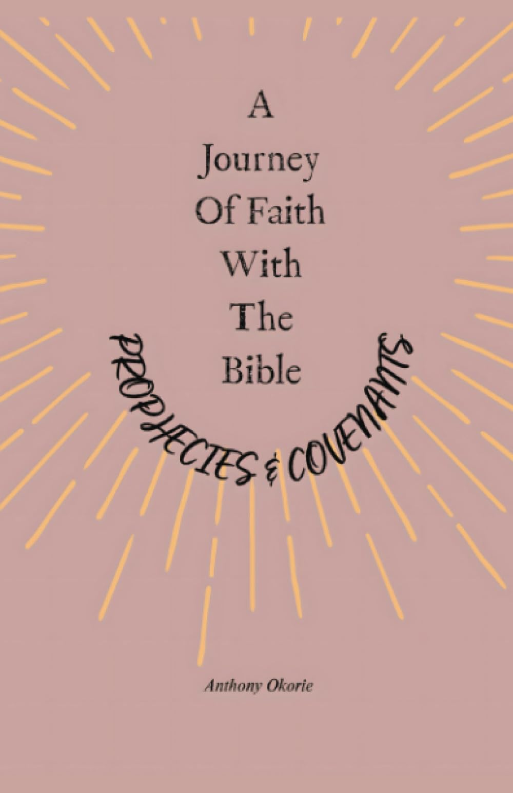 A Journey Of Faith With The Bible Religion & Esotericism