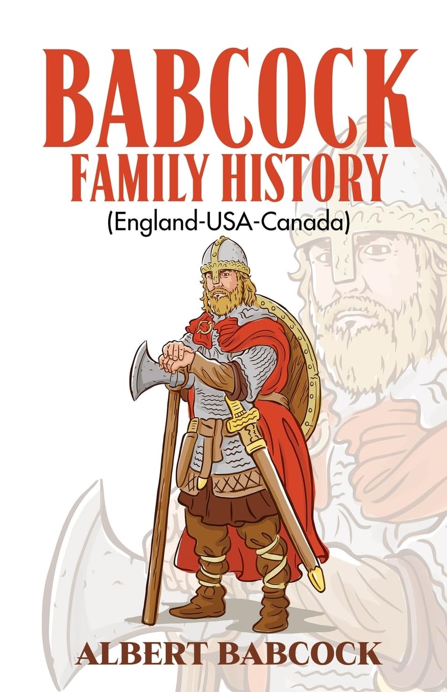 BABCOCK FAMILY HISTORY (England-USA-Canada) Memories