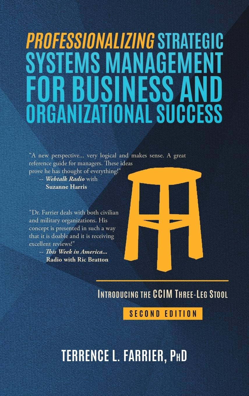 Professionalizing Strategic Systems Management for Business and Organizational Success Business, Finance & Career
