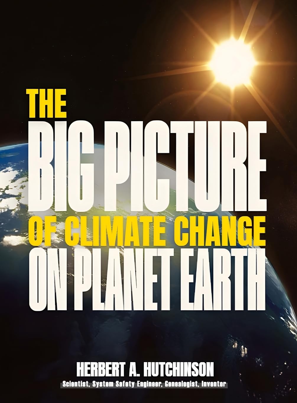 The Big Picture of Global Warming on Planet Earth Geology & Geography