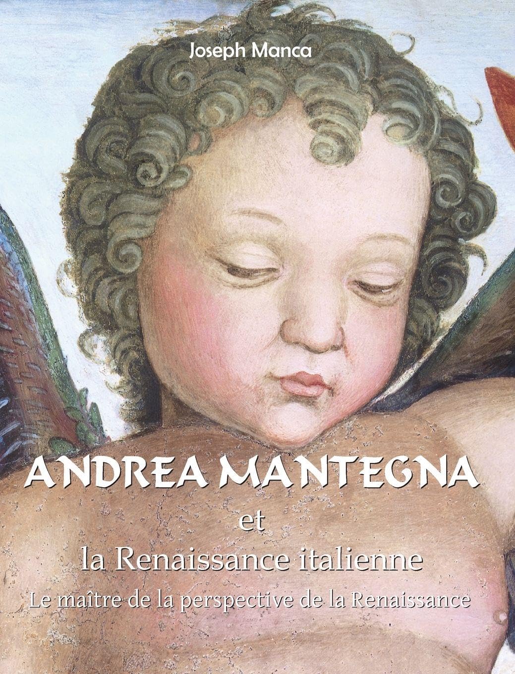 Andrea Mantegna: Le maître de la perspective de la Renaissance Film, Art & Culture