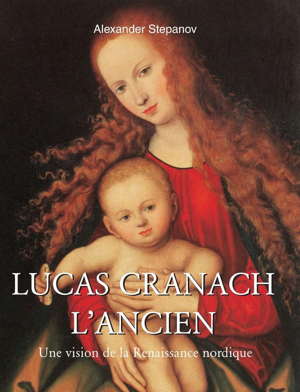 Lucas Cranach L'Ancien: Une vision de la Renaissance nordique Film, Art & Culture