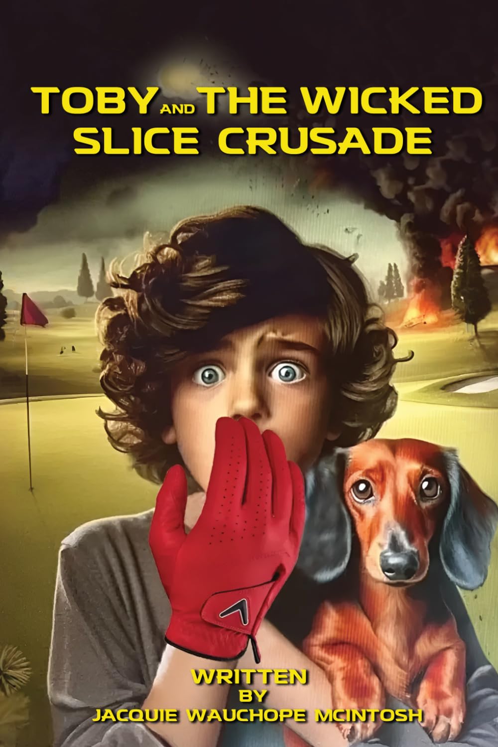 Toby and the Wicked Slice Crusade Action & Adventure