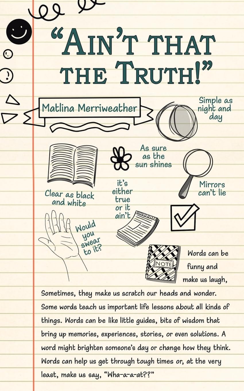 Ain't That The Truth! Philosophy