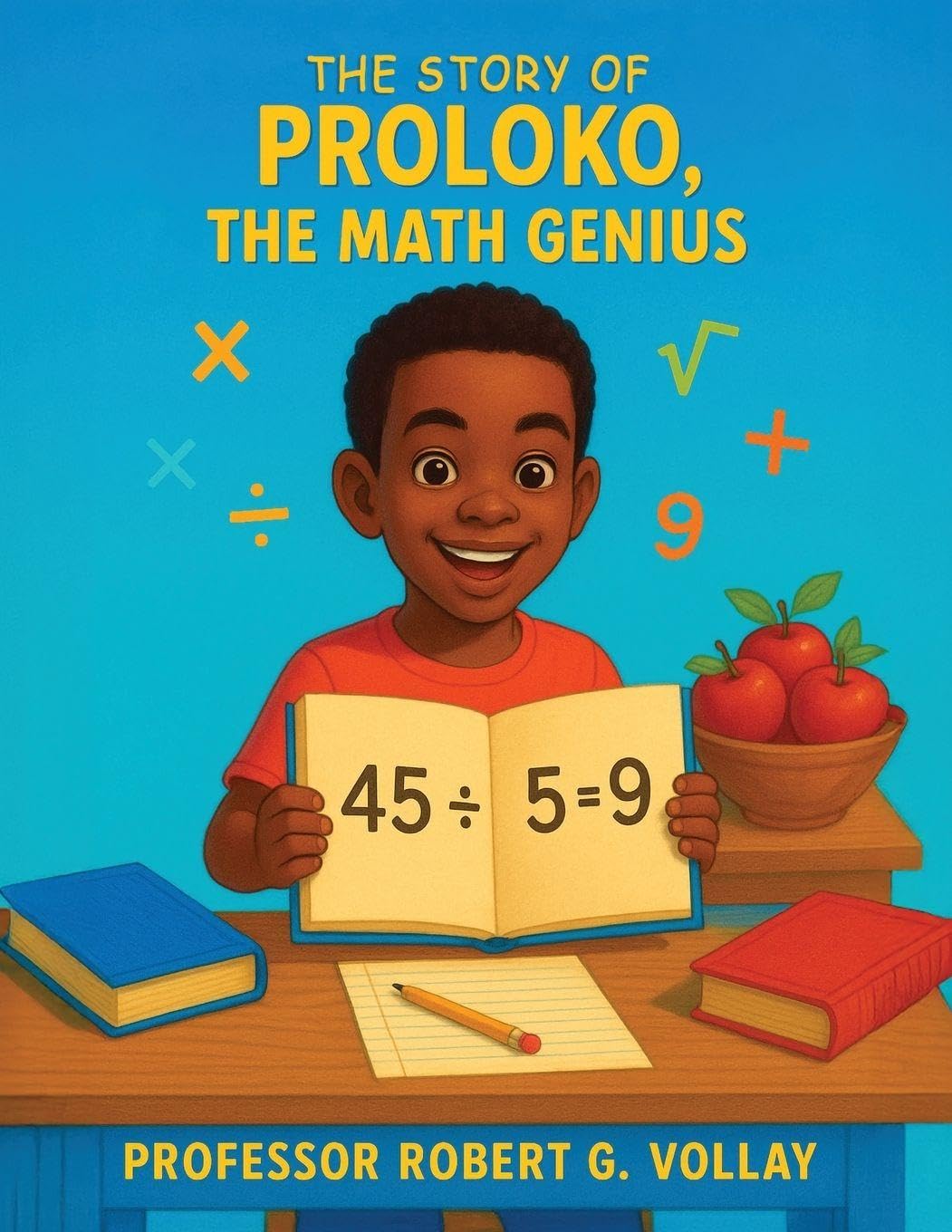 THE STORY OF PROLOKO, THE MATH GENIUS Non-fiction