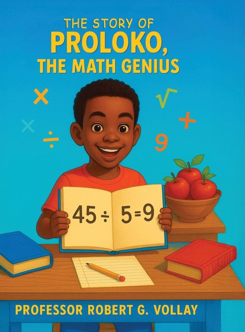 THE STORY OF PROLOKO, THE MATH GENIUS Non-fiction
