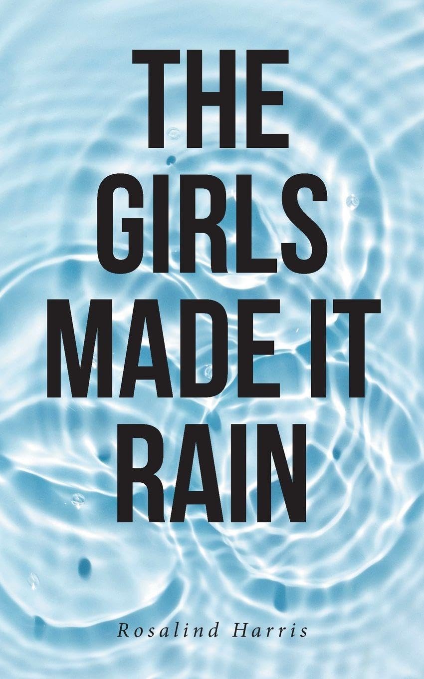 The Girls Made It Rain Politics & History
