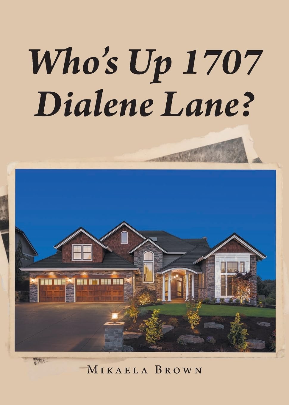 Who's Up 1707 Dialene Lane? Horror & Mystery