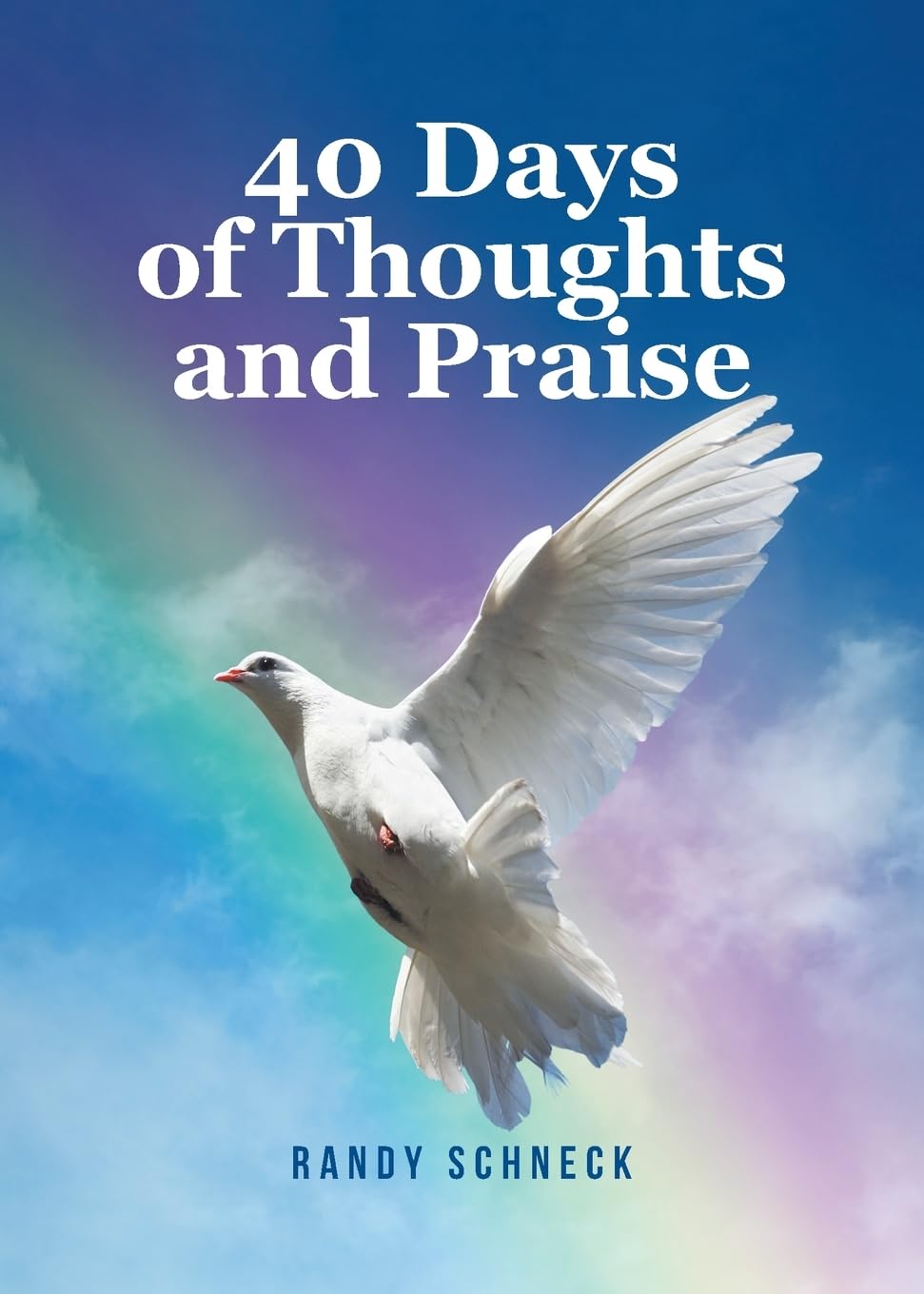 40 Days of Thoughts and Praise Poetry