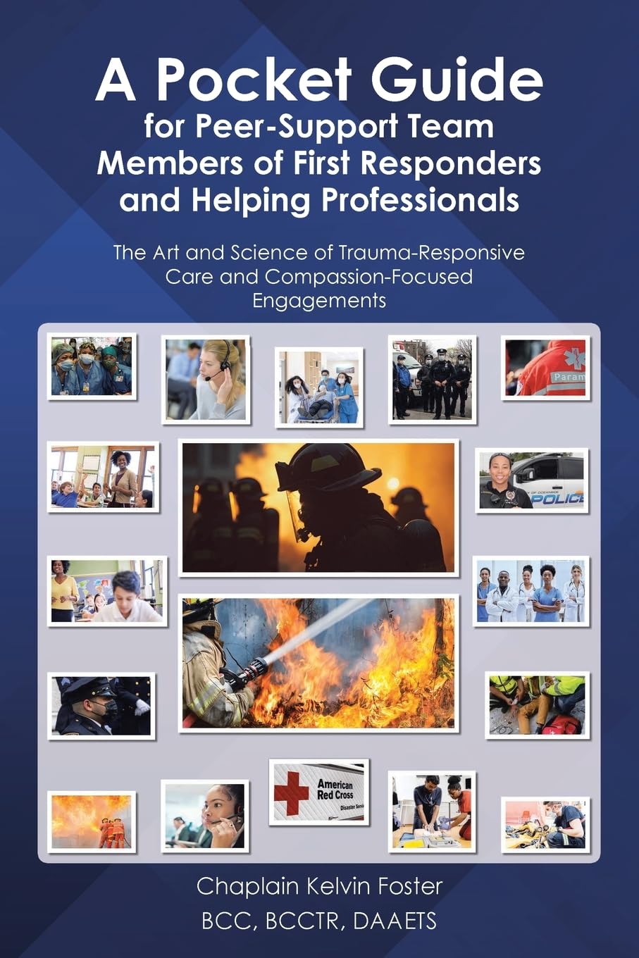 A Pocket Guide for Peer-Support Team Members of First Responders and Helping Professionals Social Sciences