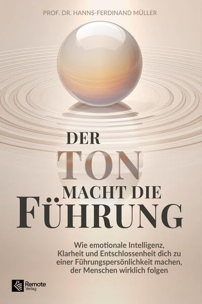 Der Ton macht die Führung Business, Finance & Career