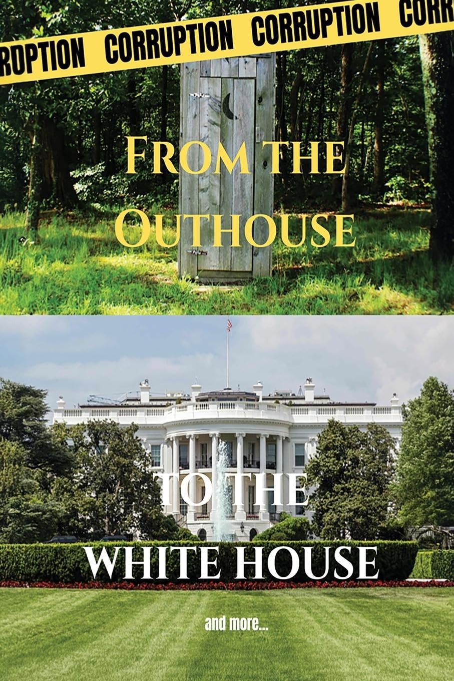 From the Outhouse to the White House Social Sciences
