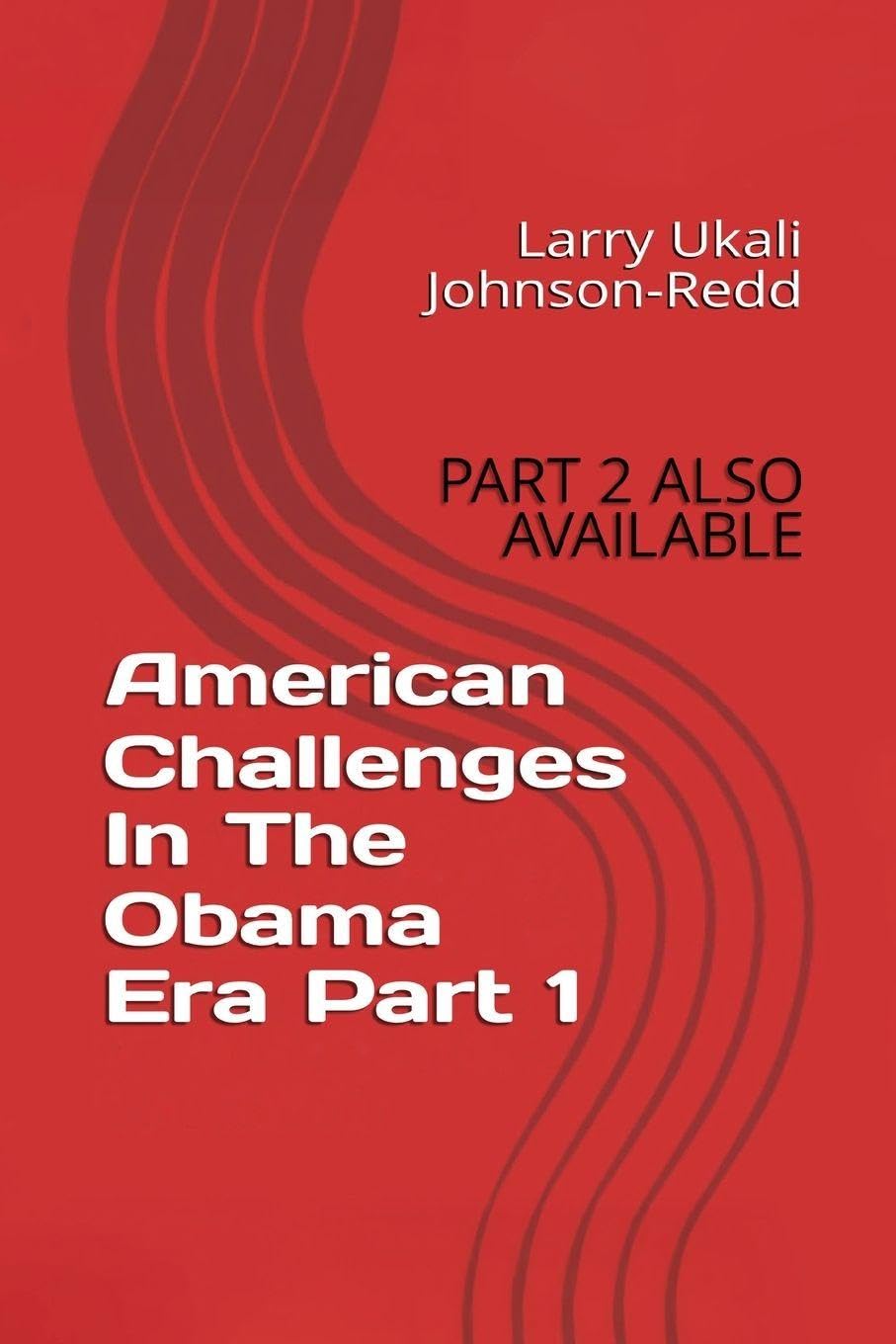 American Challenges In The Obama Era Part 1 Poetry