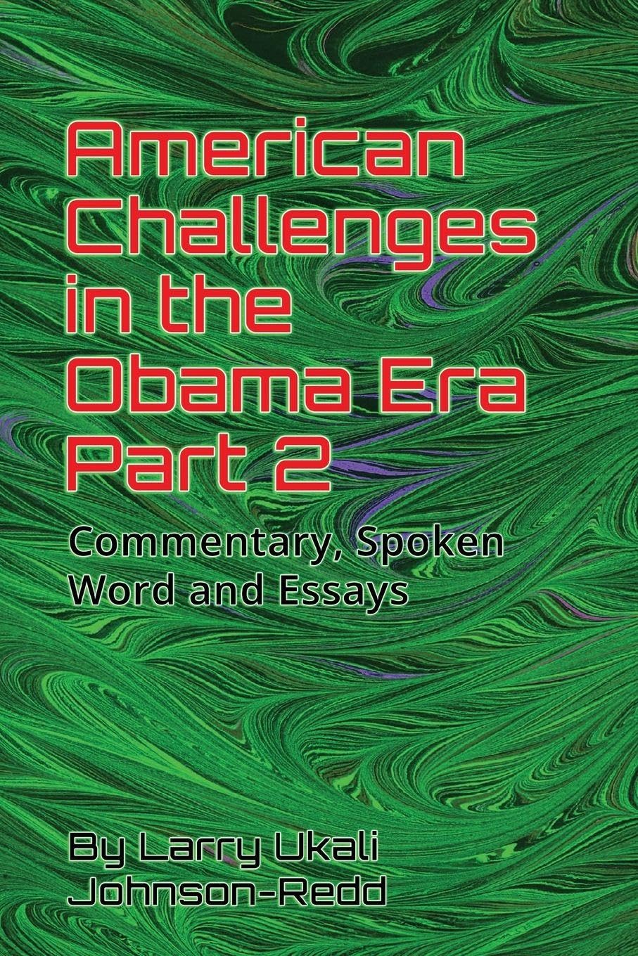 American Challenges in the Obama Era Part 2 Poetry