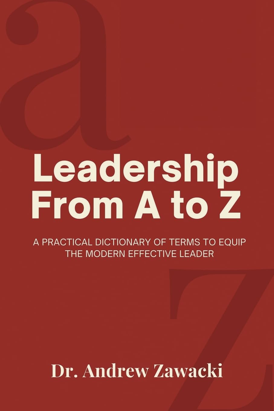 Leadership From A to Z Law