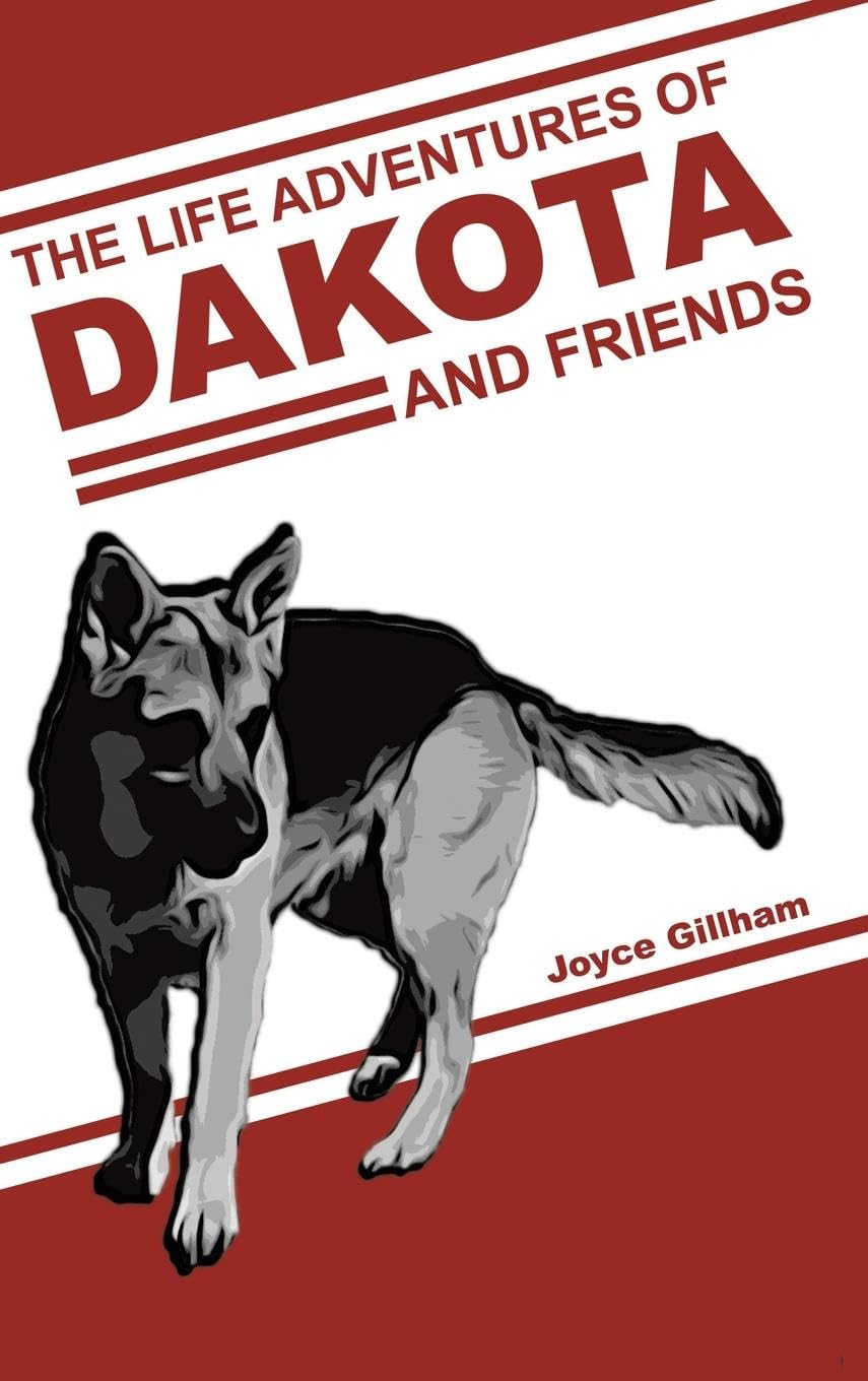 The Life Adventures of Dakota and Friends Non-fiction
