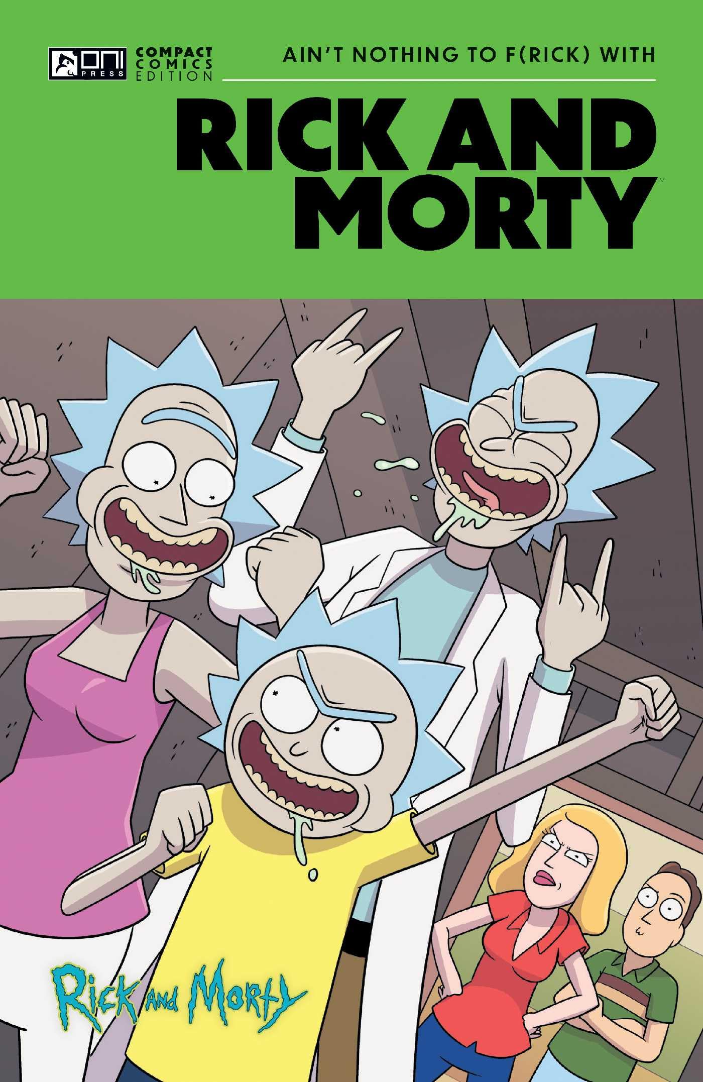 Rick and Morty: Oni Compact Comics Edition: Ain't Nothing to Frick With Manga