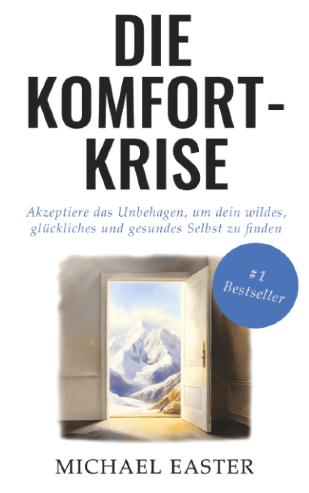 Die Komfort-Krise Business, Finance & Career Books