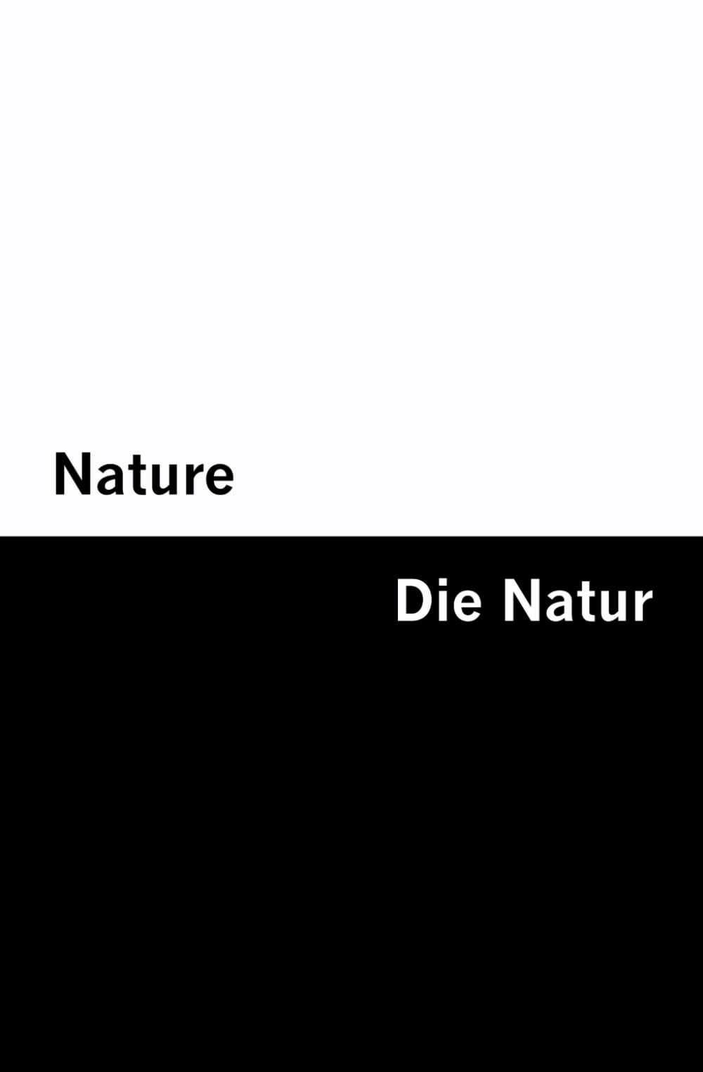 Nature / Die Natur – English & German (Bilingual Books about Science and Philosophy – German & English) Philosophy