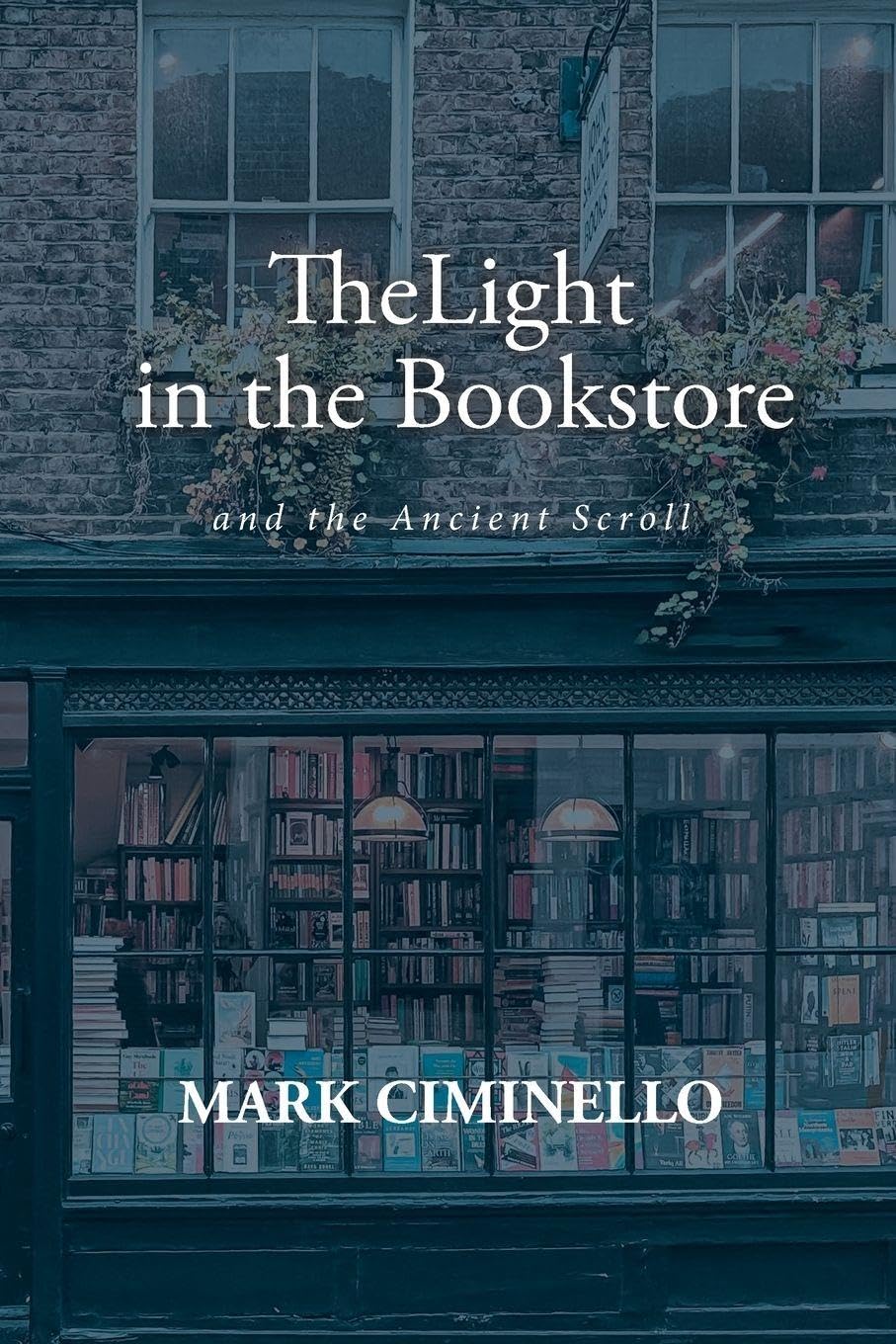 The Light in the Bookstore and the Ancient Scroll Suspense & Thrillers