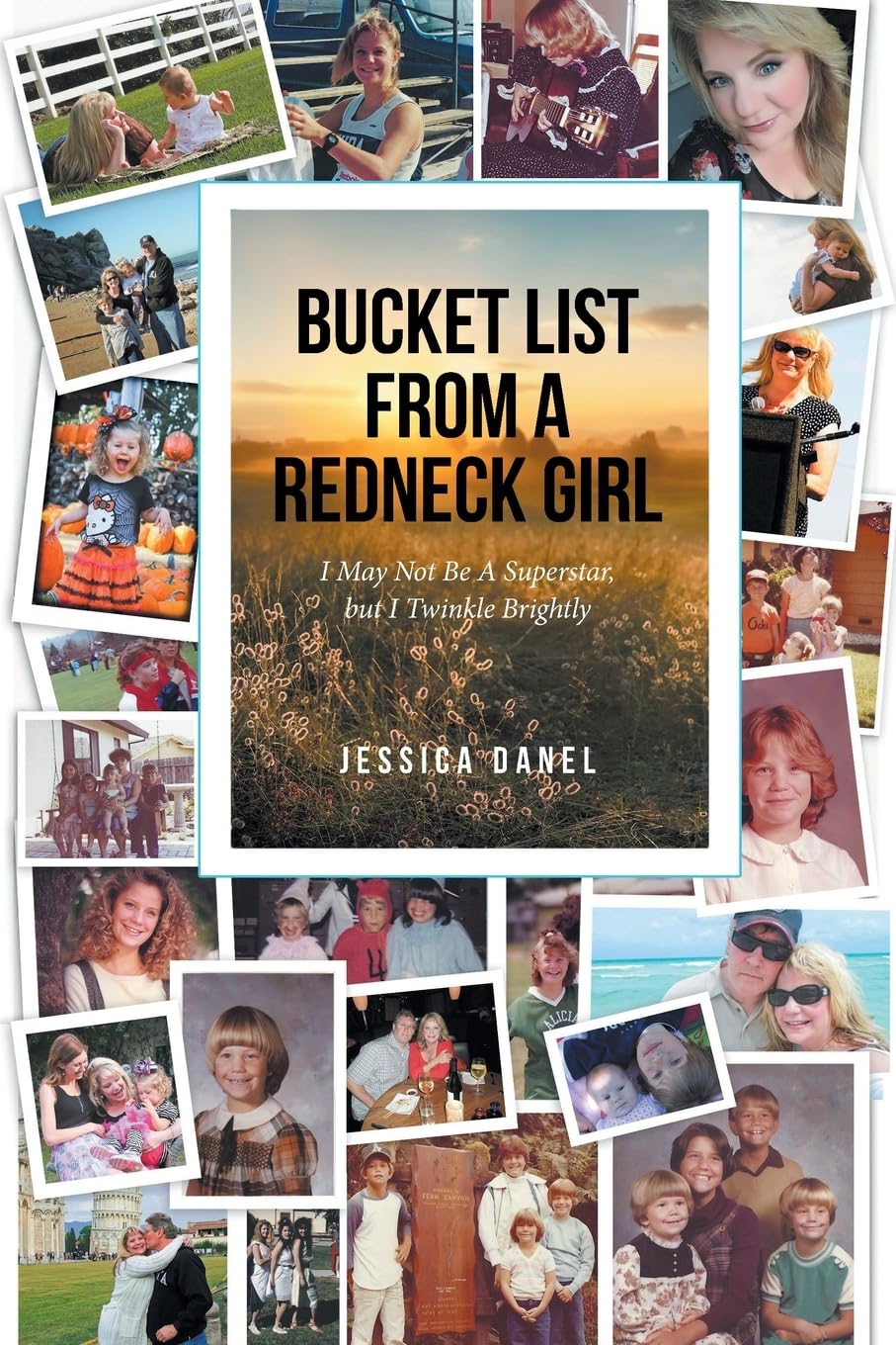 BUCKET LIST FROM A REDNECK GIRL Memories