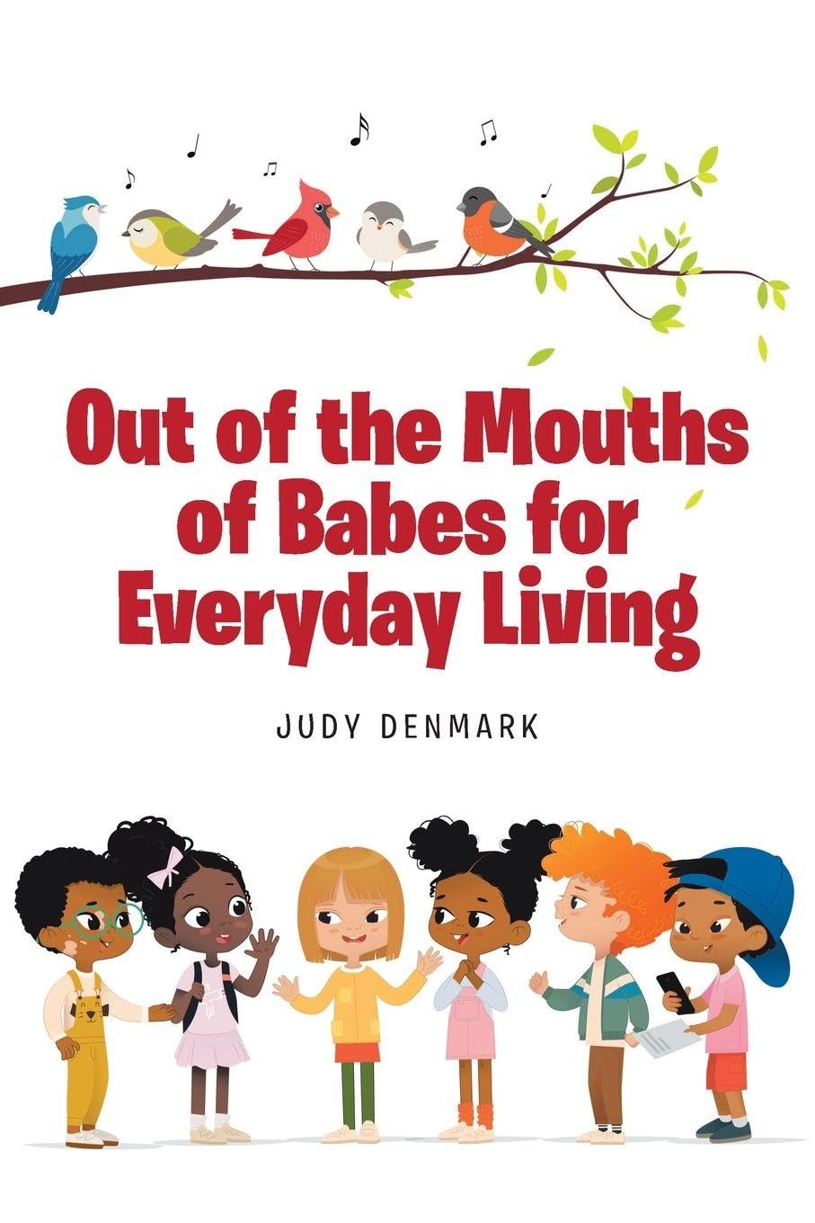 Out of the Mouths of Babes for Everyday Living Religion & Esotericism