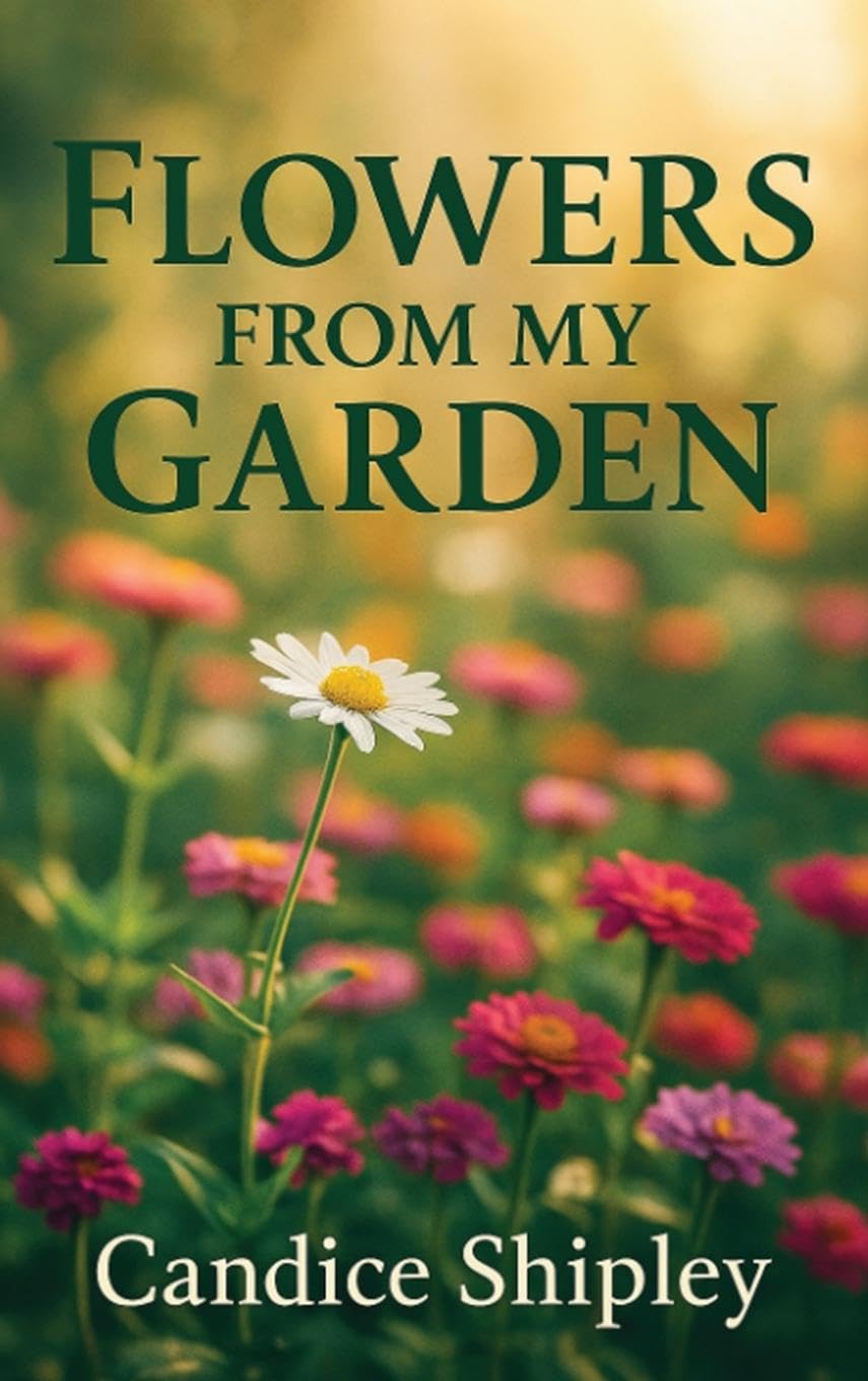 Flowers From My Garden Poetry