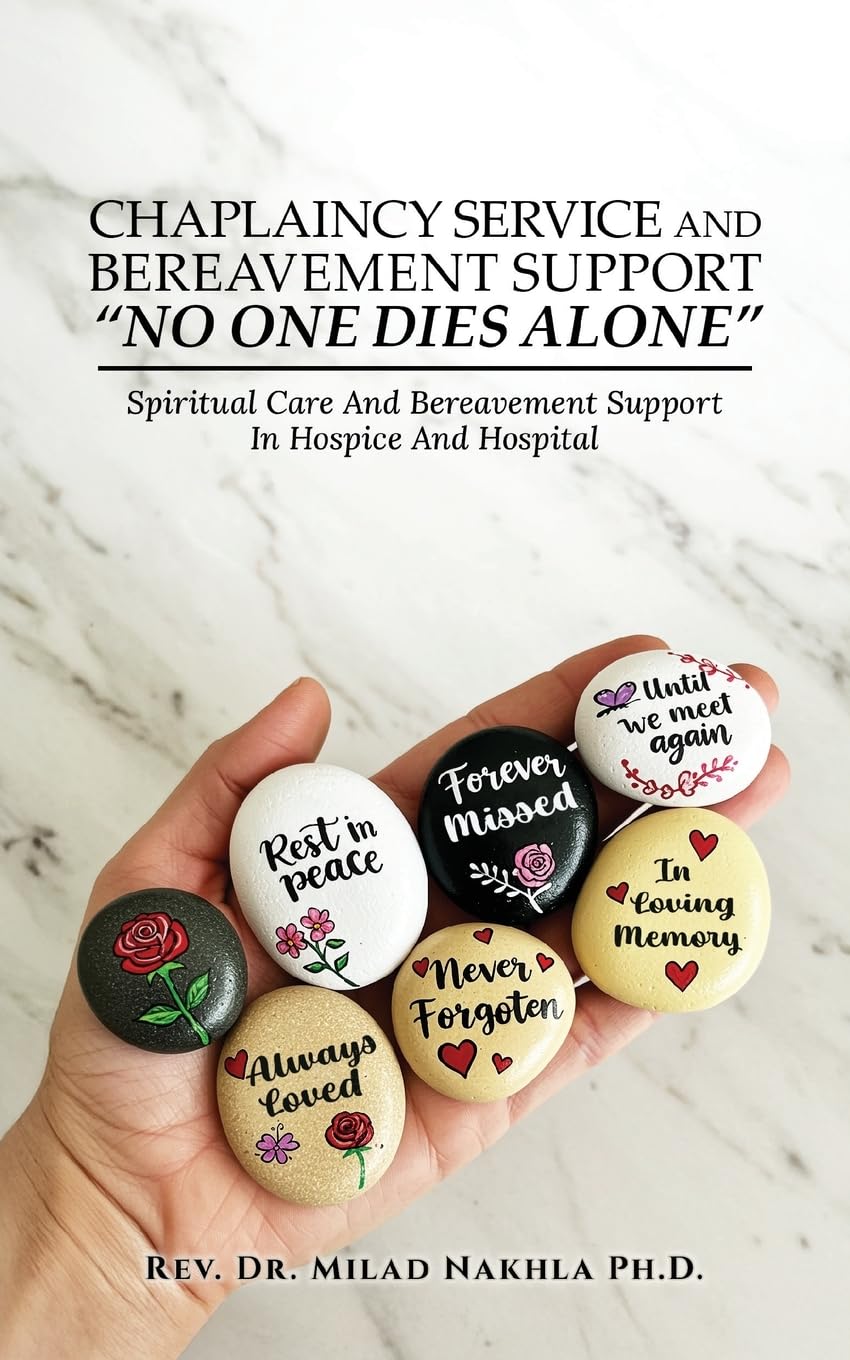 Chaplaincy Service and Bereavement Support "No One Dies Alone" Memories