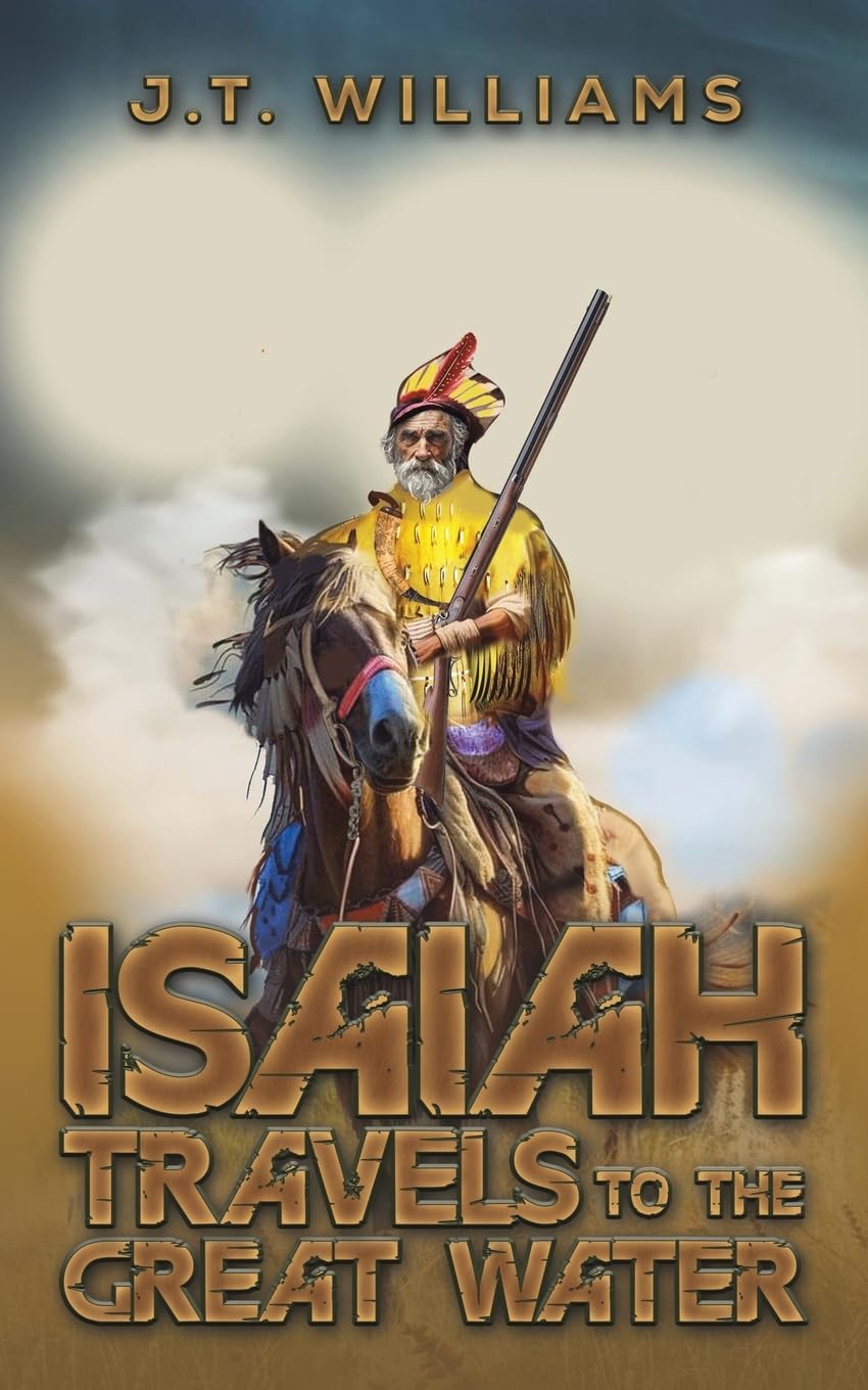 Isaiah Travels to the Great Water Novels & Short Stories