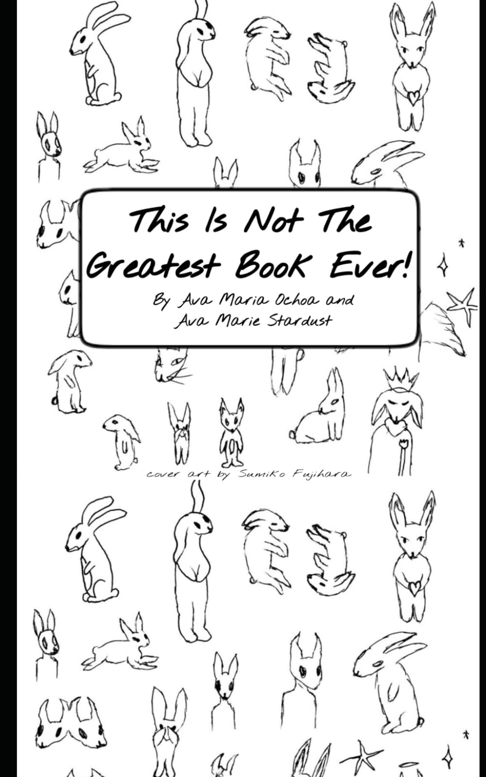 This Is Not The Greatest Book Ever! Art & Literature