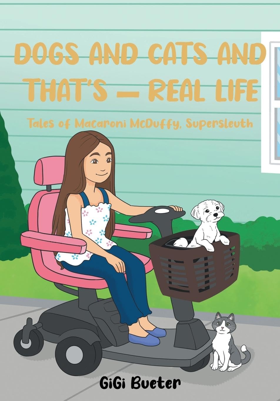 Dogs and Cats And That's - Real Life Non-fiction