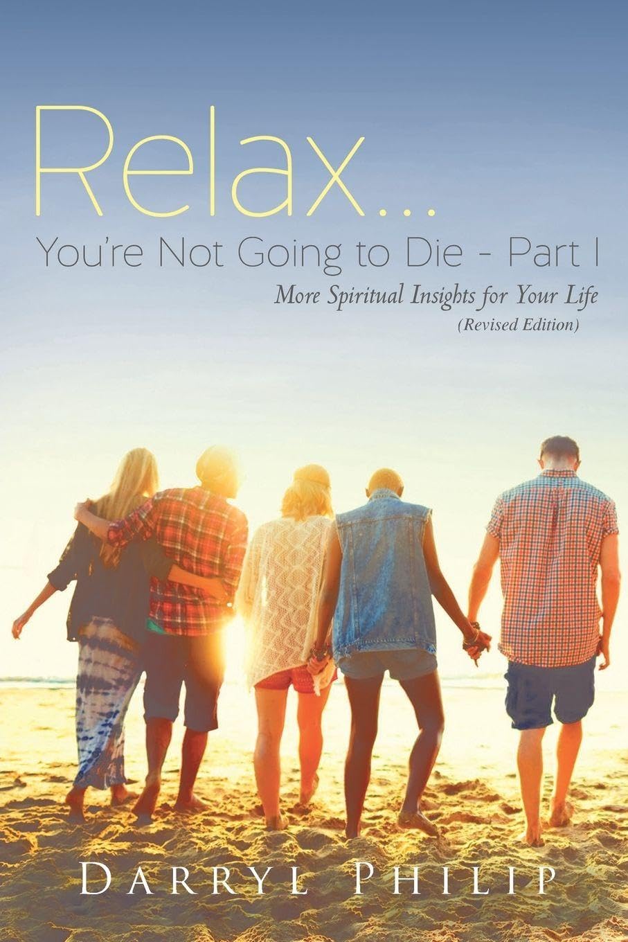 Relax... You're Not Going to Die Part 1 Religion & Esotericism