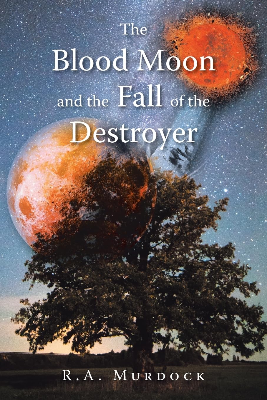 The Blood Moon and the Fall of the Destroyer Action & Adventure