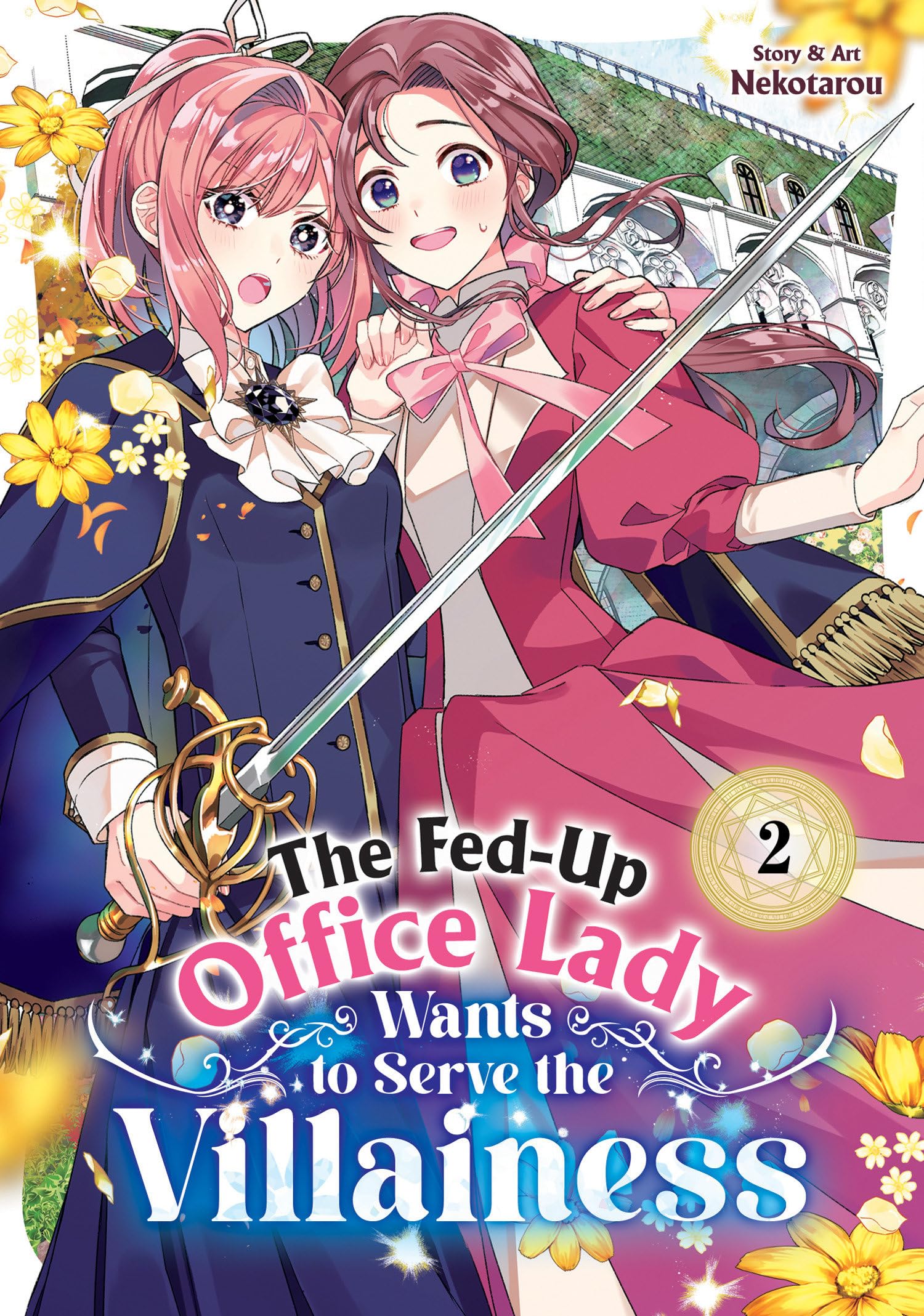 The Fed-Up Office Lady Wants to Serve the Villainess Vol. 2 Manga