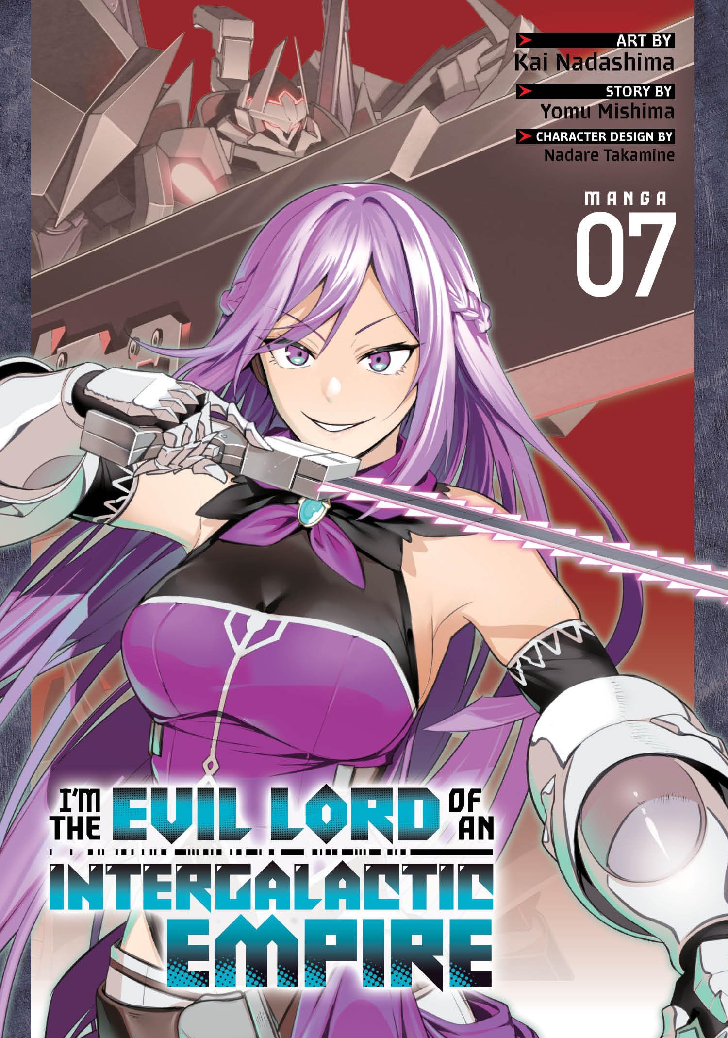 I'm the Evil Lord of an Intergalactic Empire! (Manga) Vol. 7 Manga