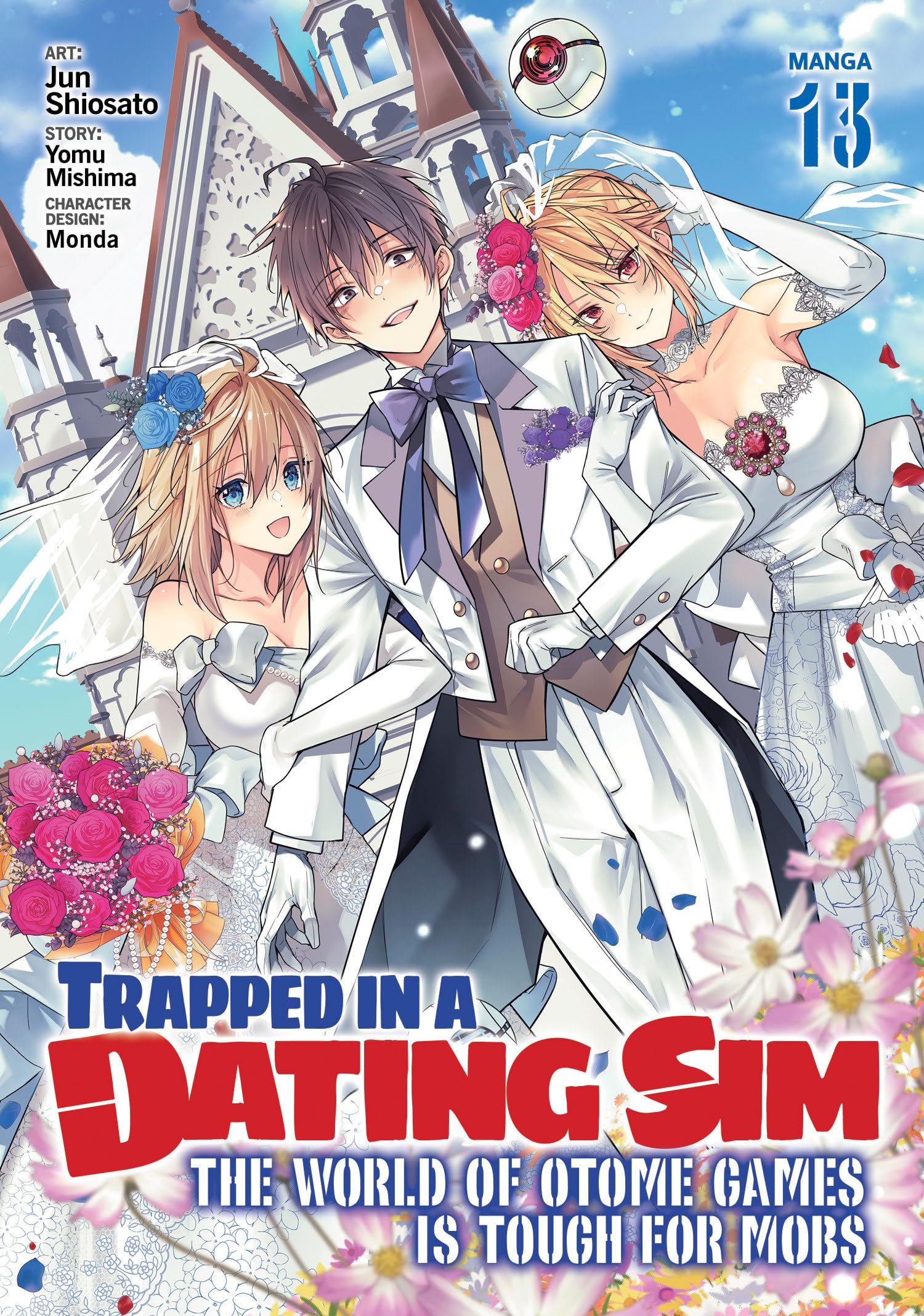 Trapped in a Dating Sim: The World of Otome Games Is Tough for Mobs (Manga) Vol. 13 Manga