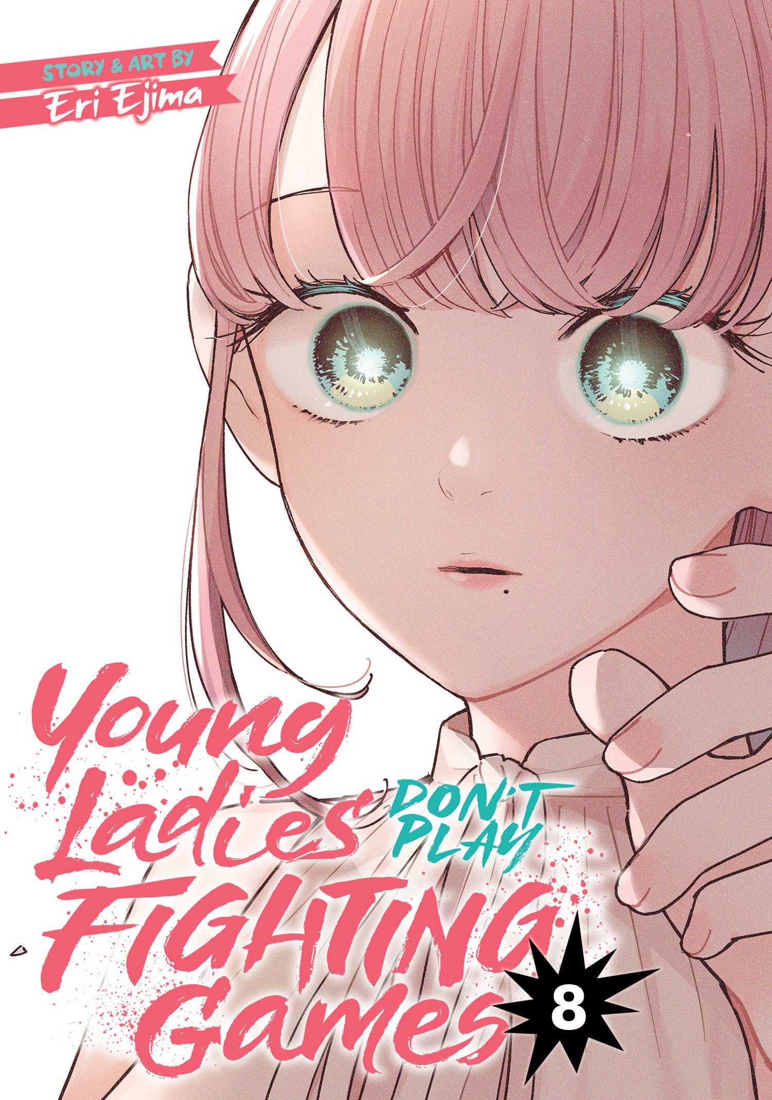Young Ladies Don't Play Fighting Games Vol. 8 Manga