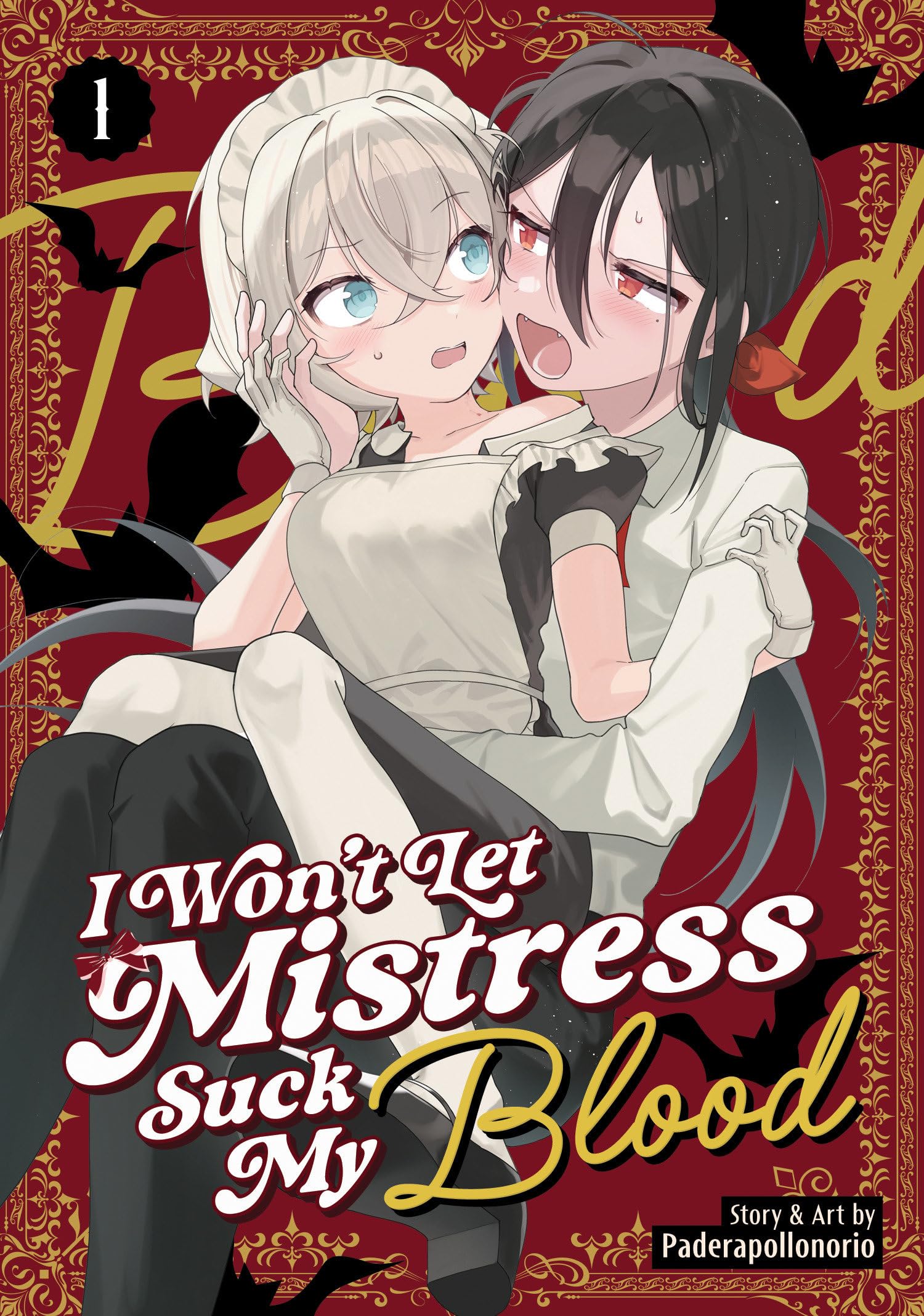 I Won't Let Mistress Suck My Blood Vol. 1 Manga