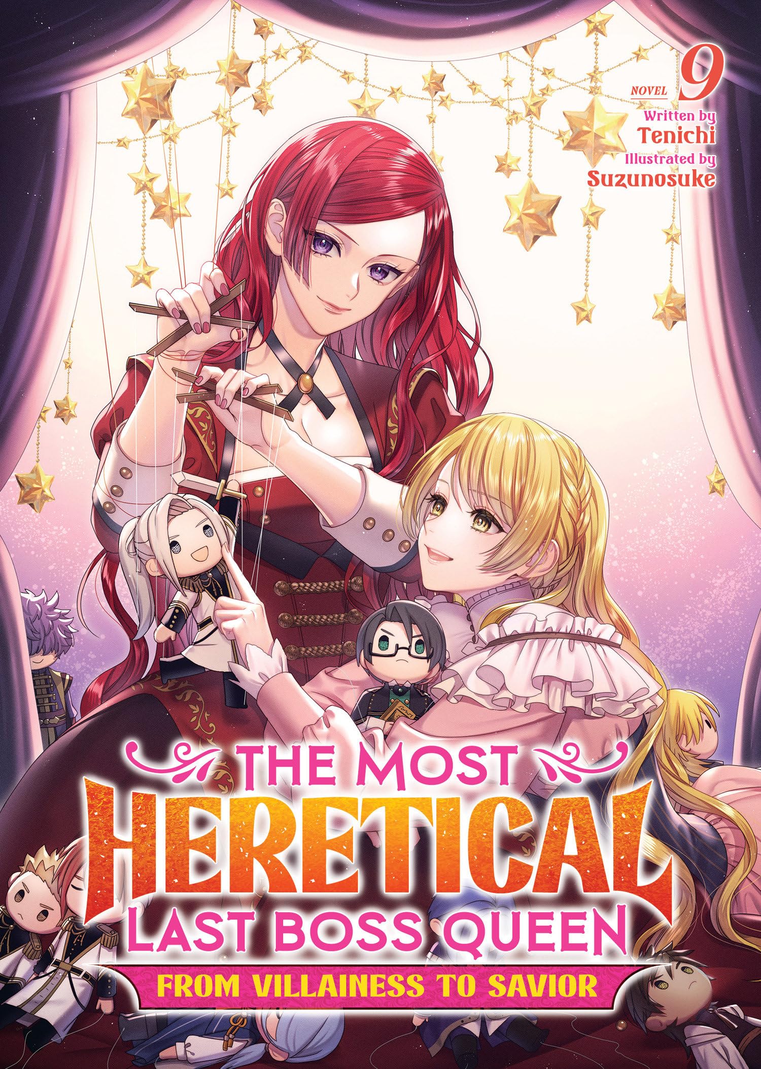 The Most Heretical Last Boss Queen: From Villainess to Savior (Light Novel) Vol. 9 Historical Fiction