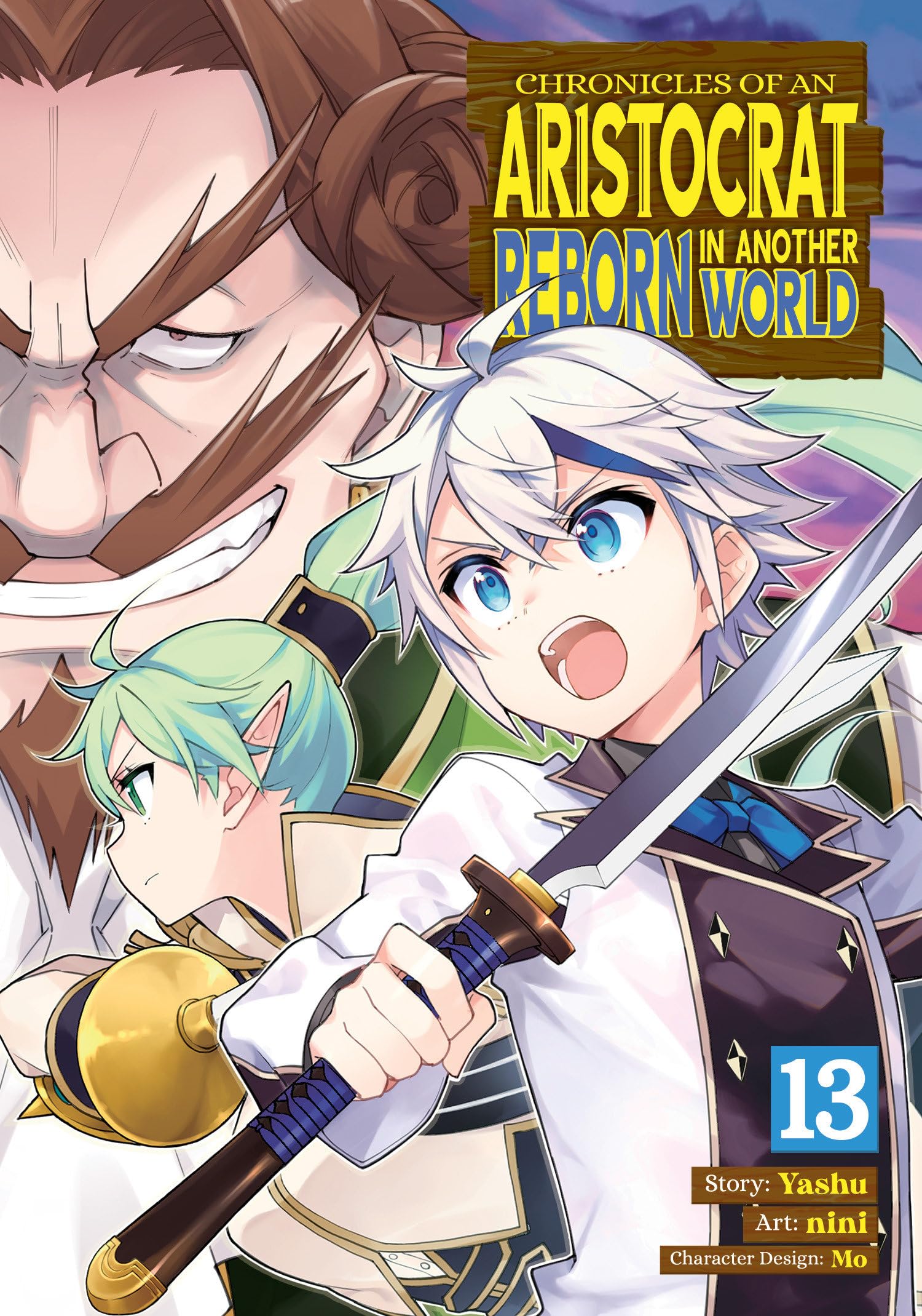 Chronicles of an Aristocrat Reborn in Another World (Manga) Vol. 13 Manga