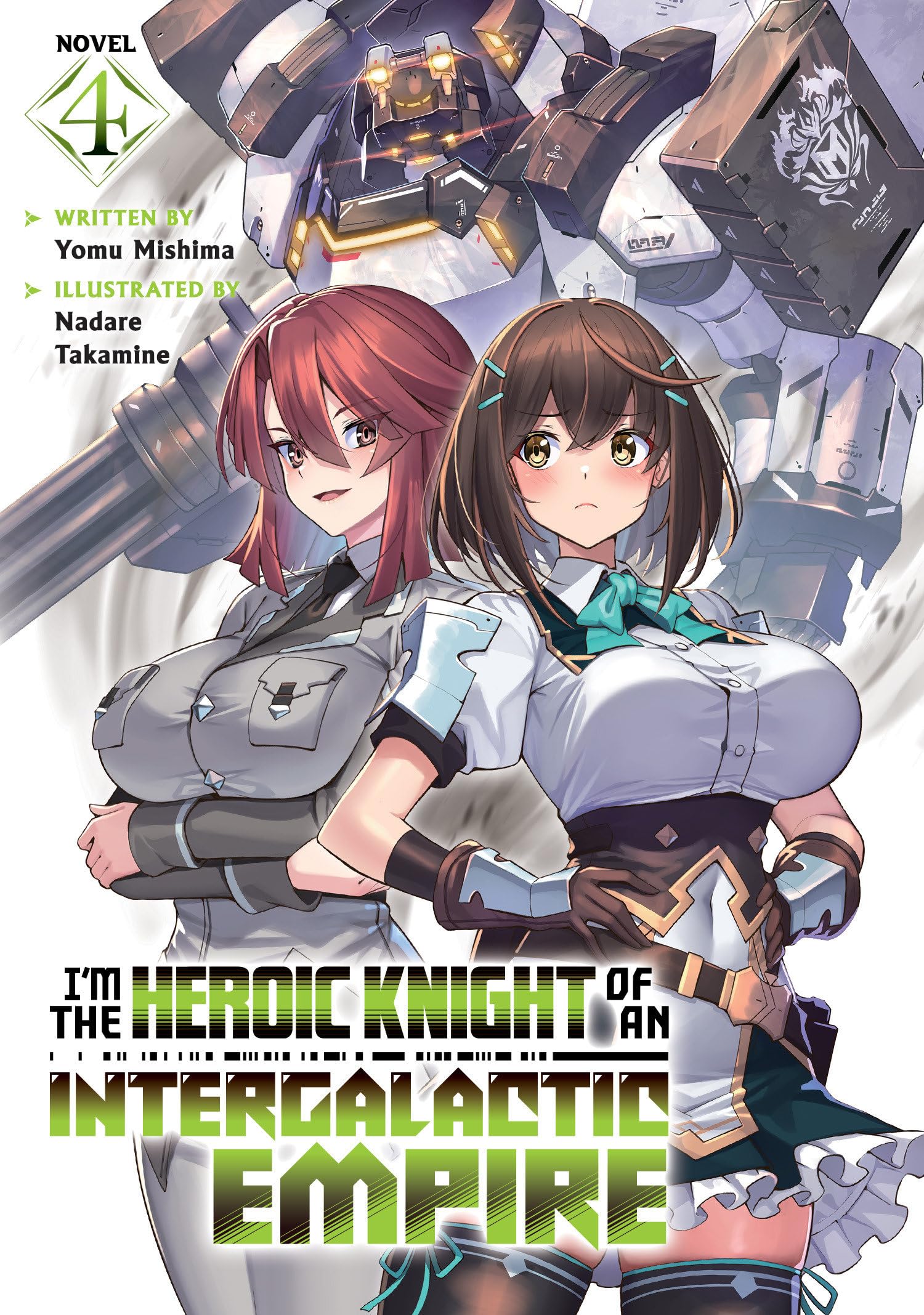 I'm the Heroic Knight of an Intergalactic Empire! (Light Novel) Vol. 4 Action & Adventure
