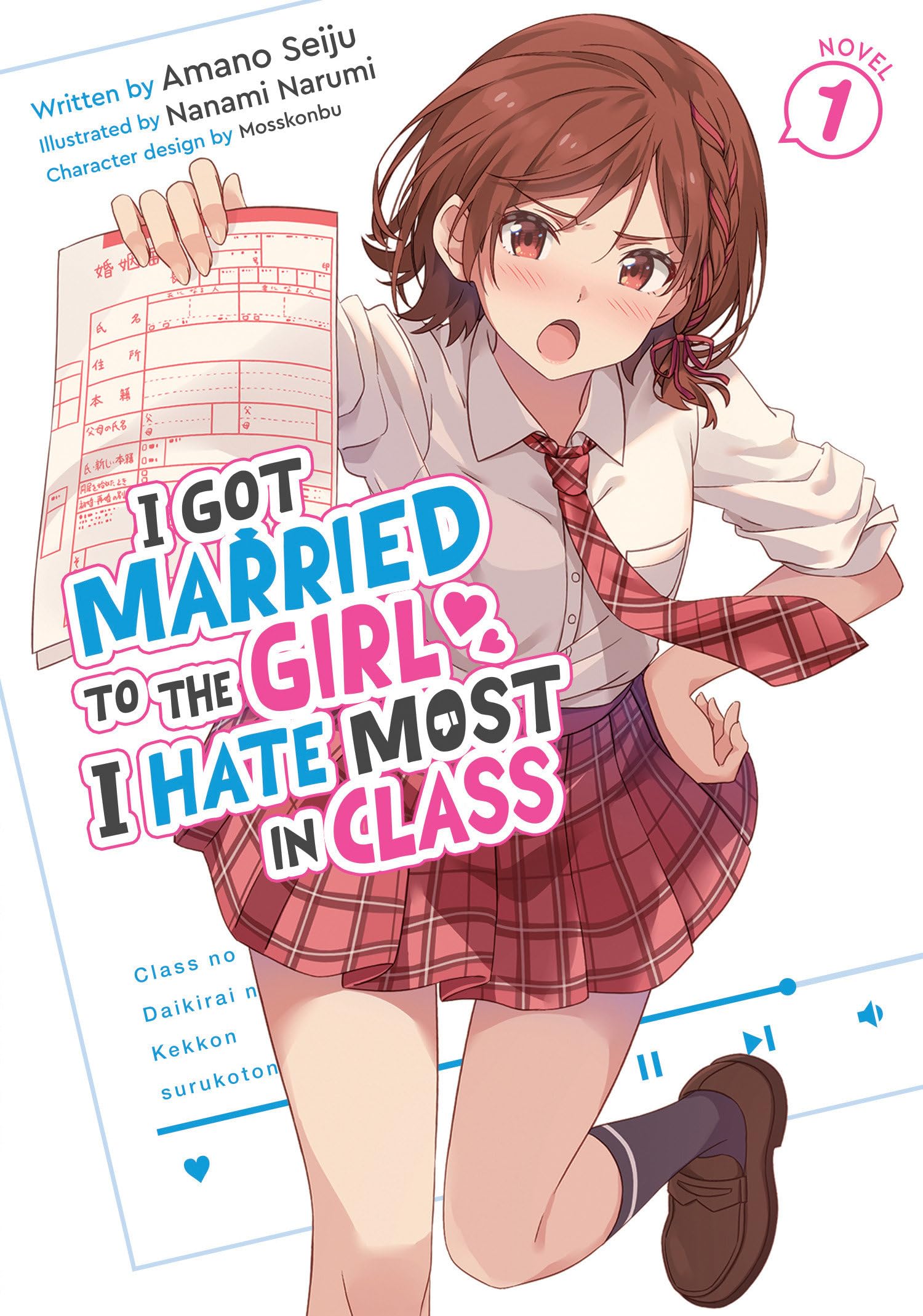 I Got Married to the Girl I Hate Most in Class (Light Novel) Vol. 1 Contemporary literature