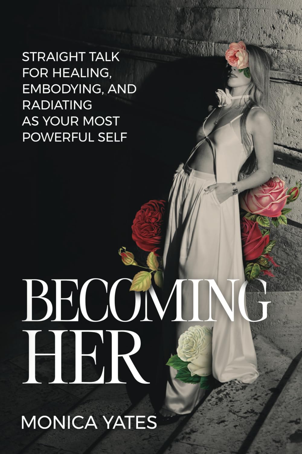 Becoming HER: Straight Talk for Healing, Embodying, and Radiating as Your Most Powerful Self Parents & Children