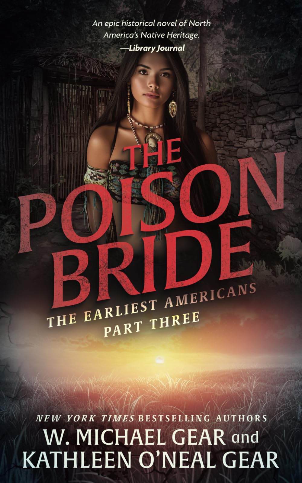 The Poison Bride: A Historical Fantasy Series (The Earliest Americans, Band 3) Classics