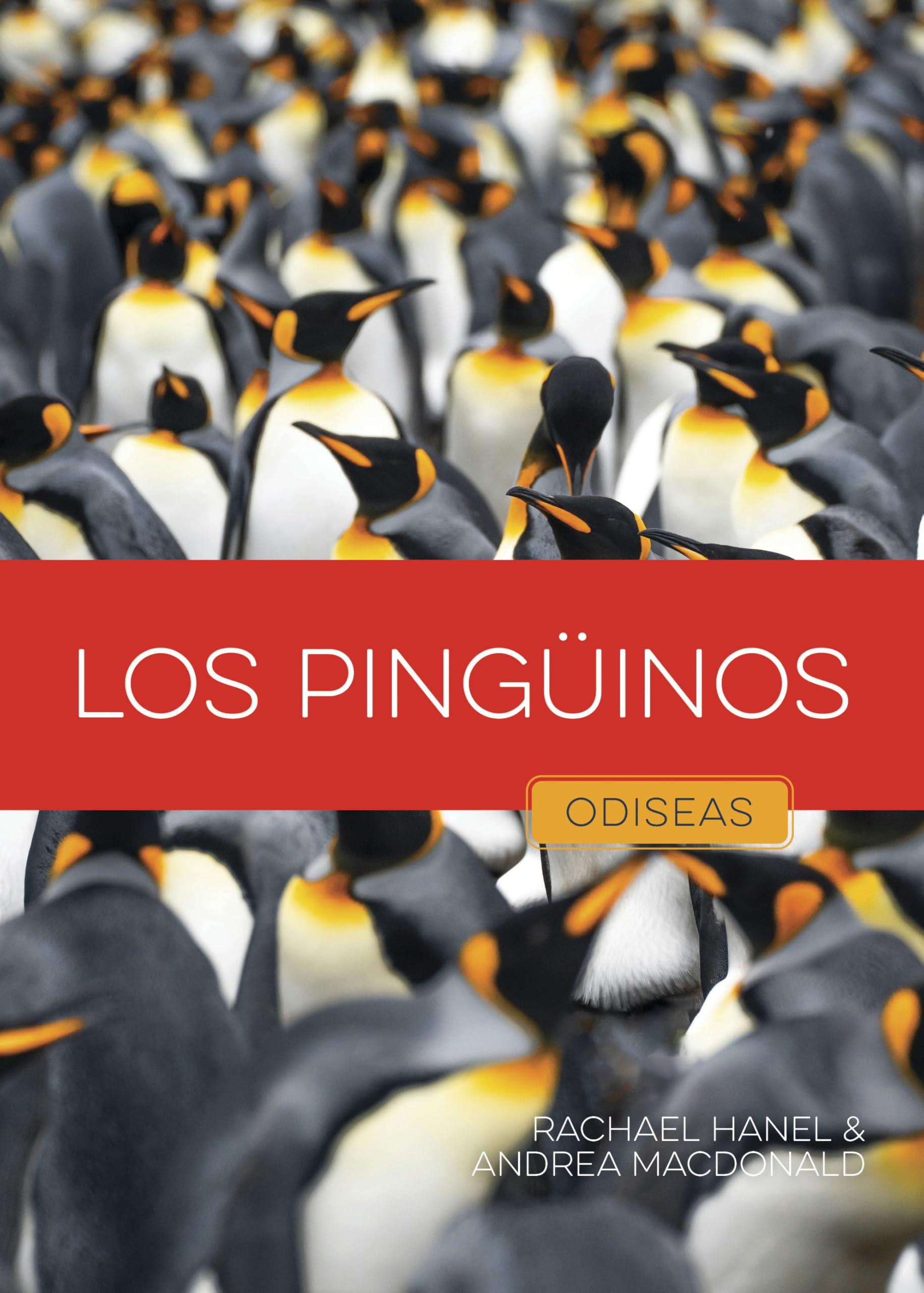 Los Pingüinos (Odiseas En La Naturaleza) Books