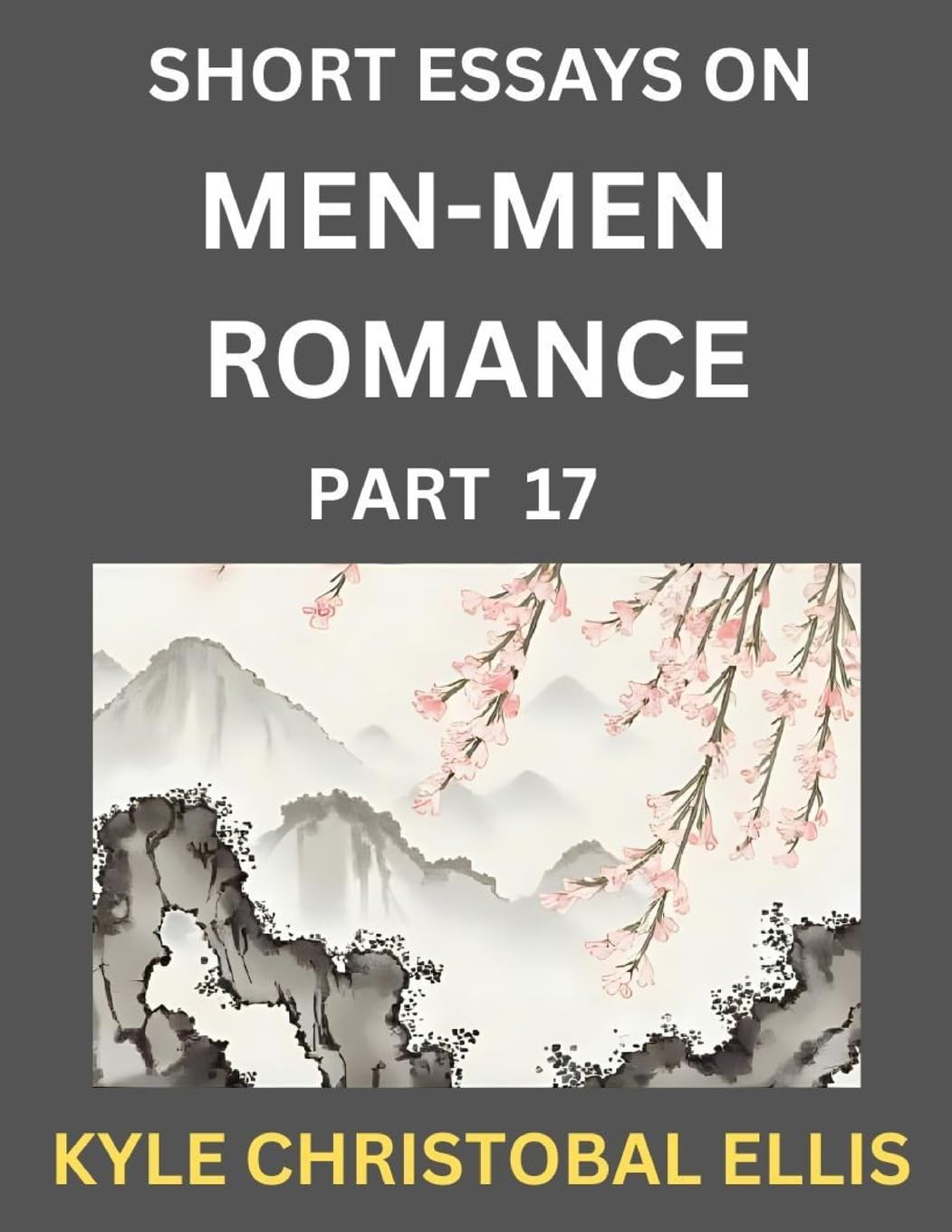 Men-Men Dating and Romance (Part 17)- Short Essays on MM Romance, Exploring Dynamics of Gay, Lesbian and Homosexual Love Relationship Contemporary literature