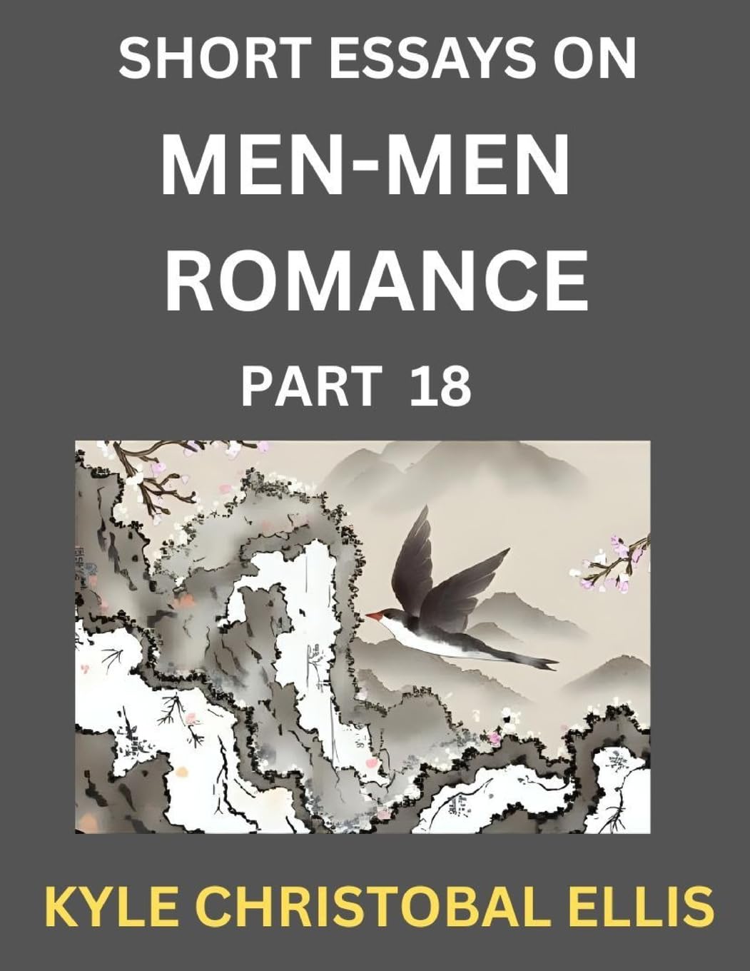 Men-Men Dating and Romance (Part 18)- Short Essays on MM Romance, Exploring Dynamics of Gay, Lesbian and Homosexual Love Relationship Contemporary literature